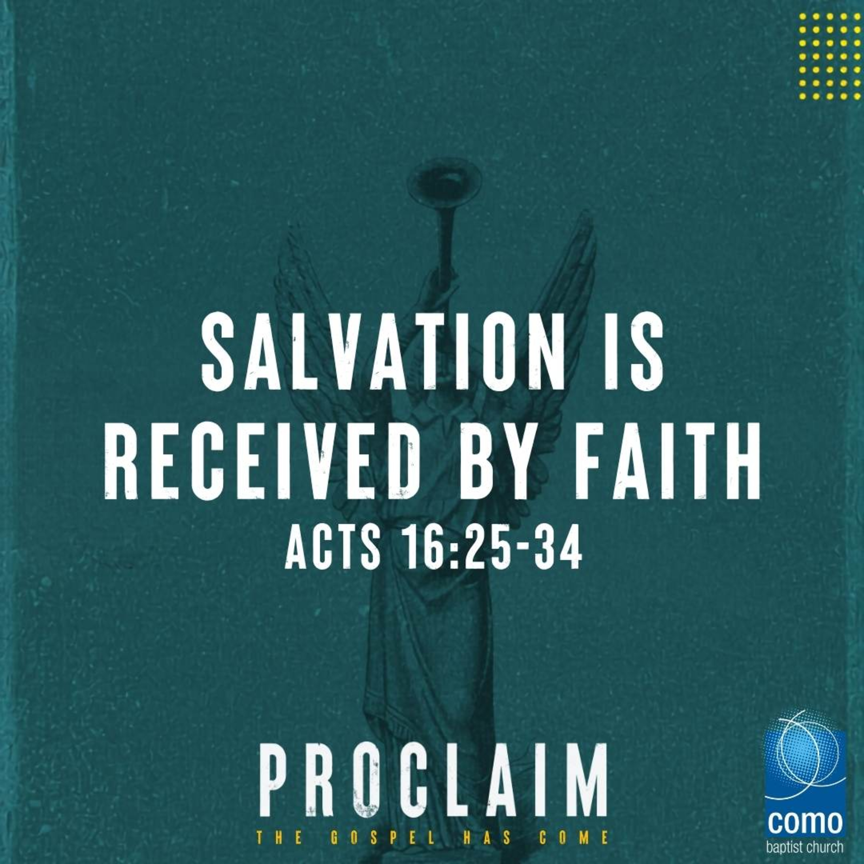 Salvation Is Received By Faith