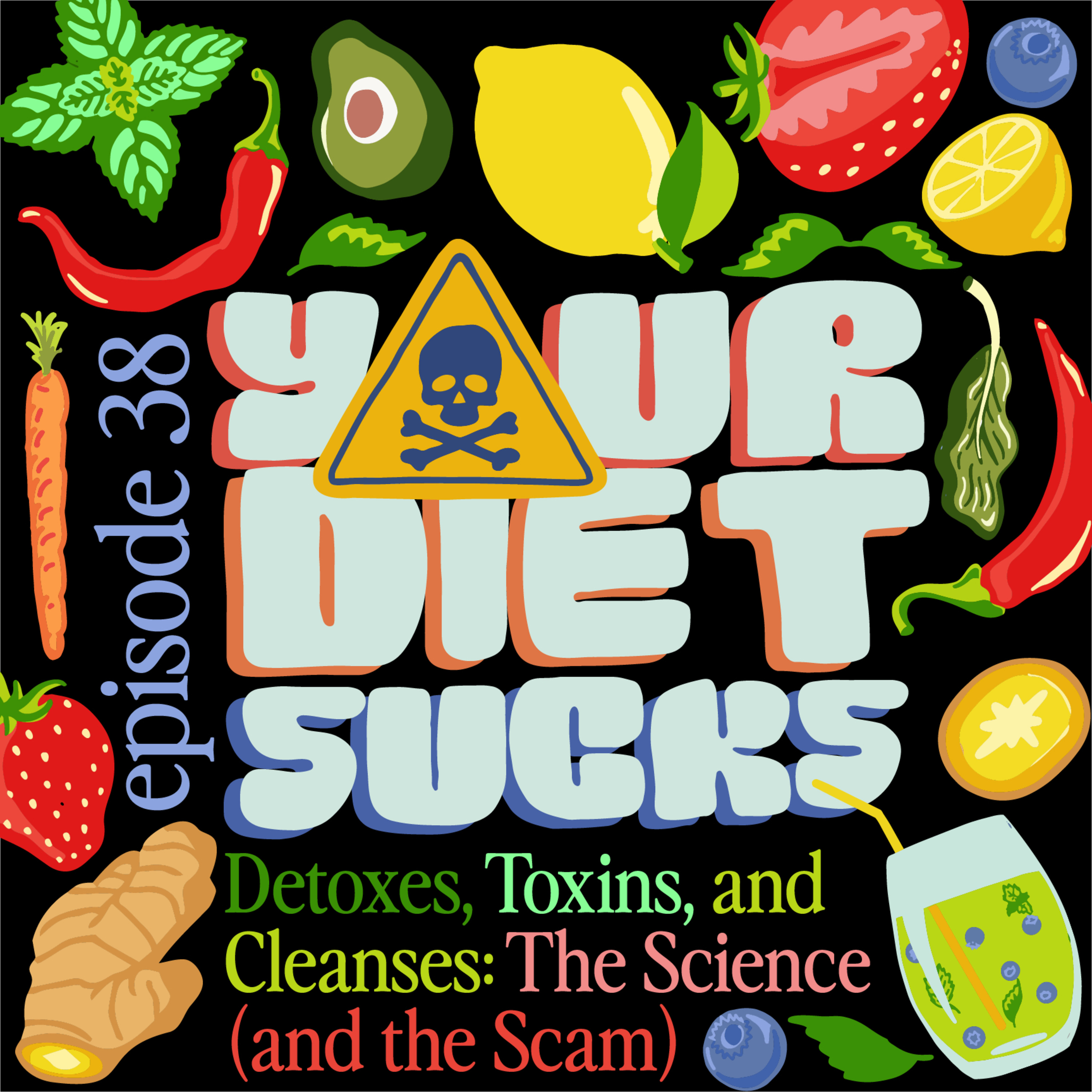 Detoxes, Toxins, and Cleanses: The Science (and the Scam)