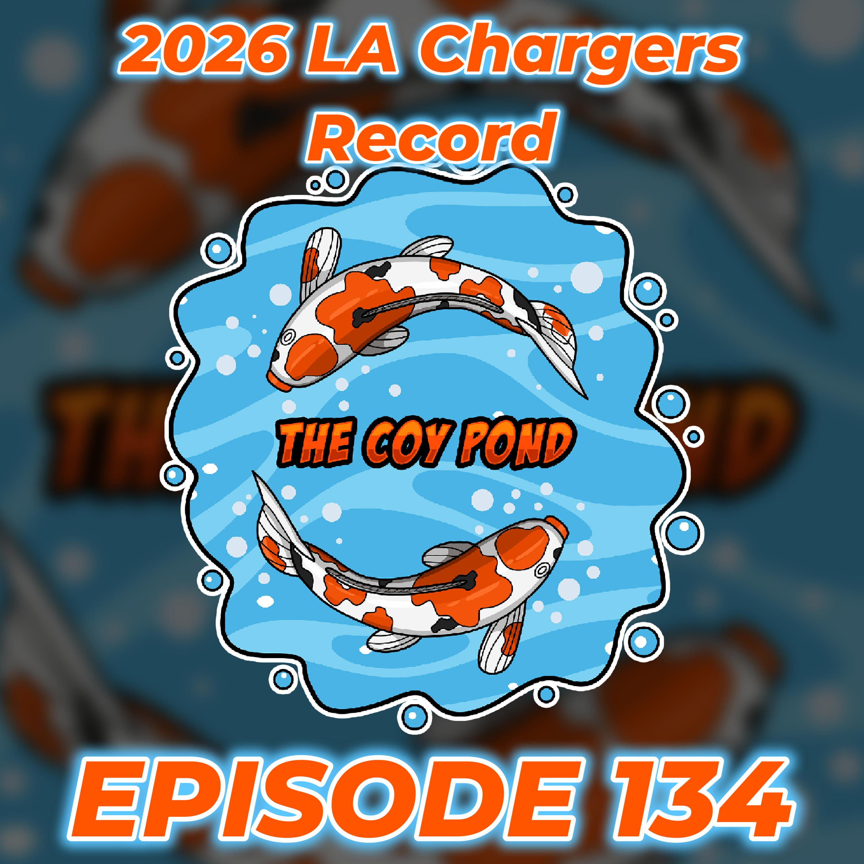 2026 Way-Too-Early LA Chargers Record Prediction episode artwork