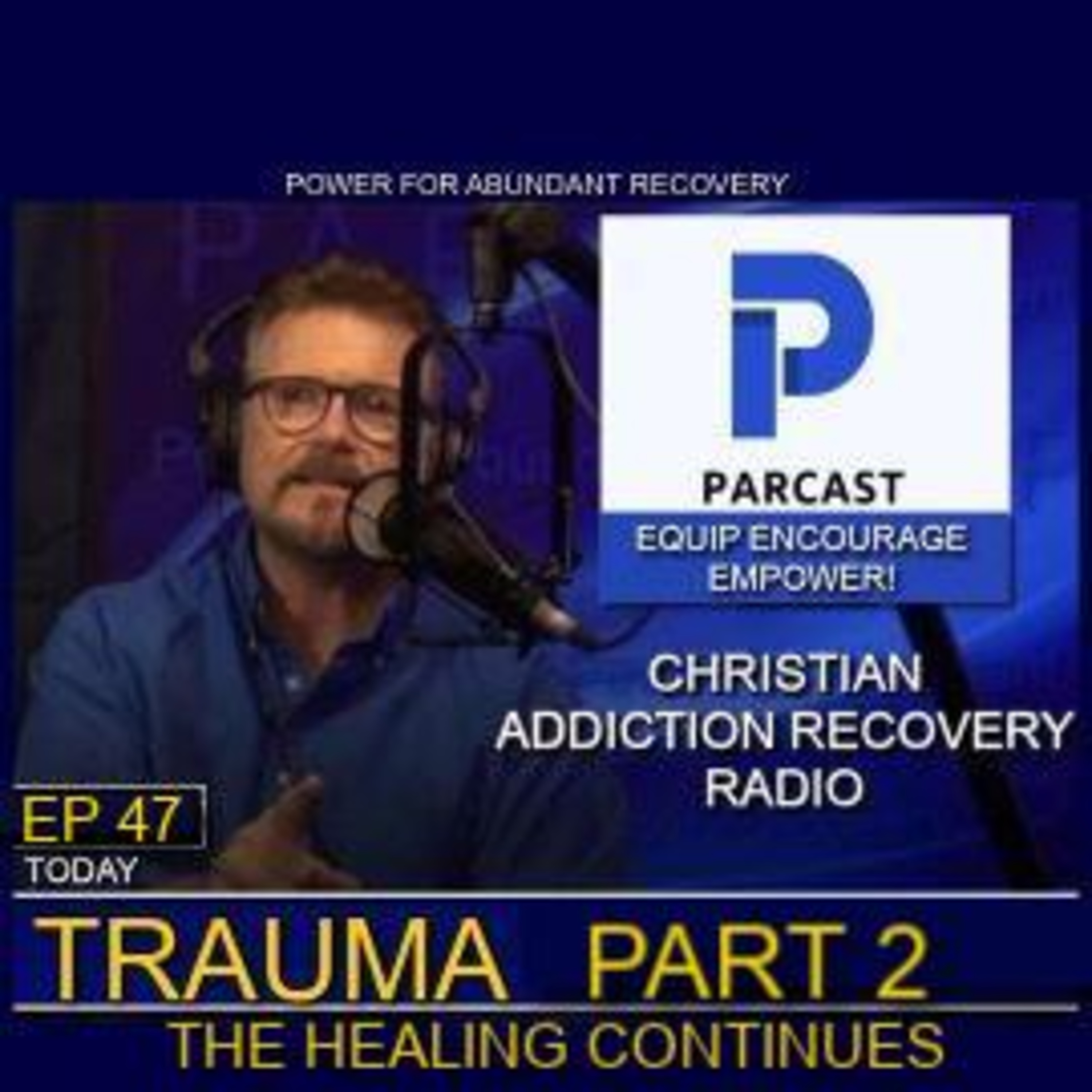 TRAUMA PART 2 - THE HEALING CONTINUES episode artwork