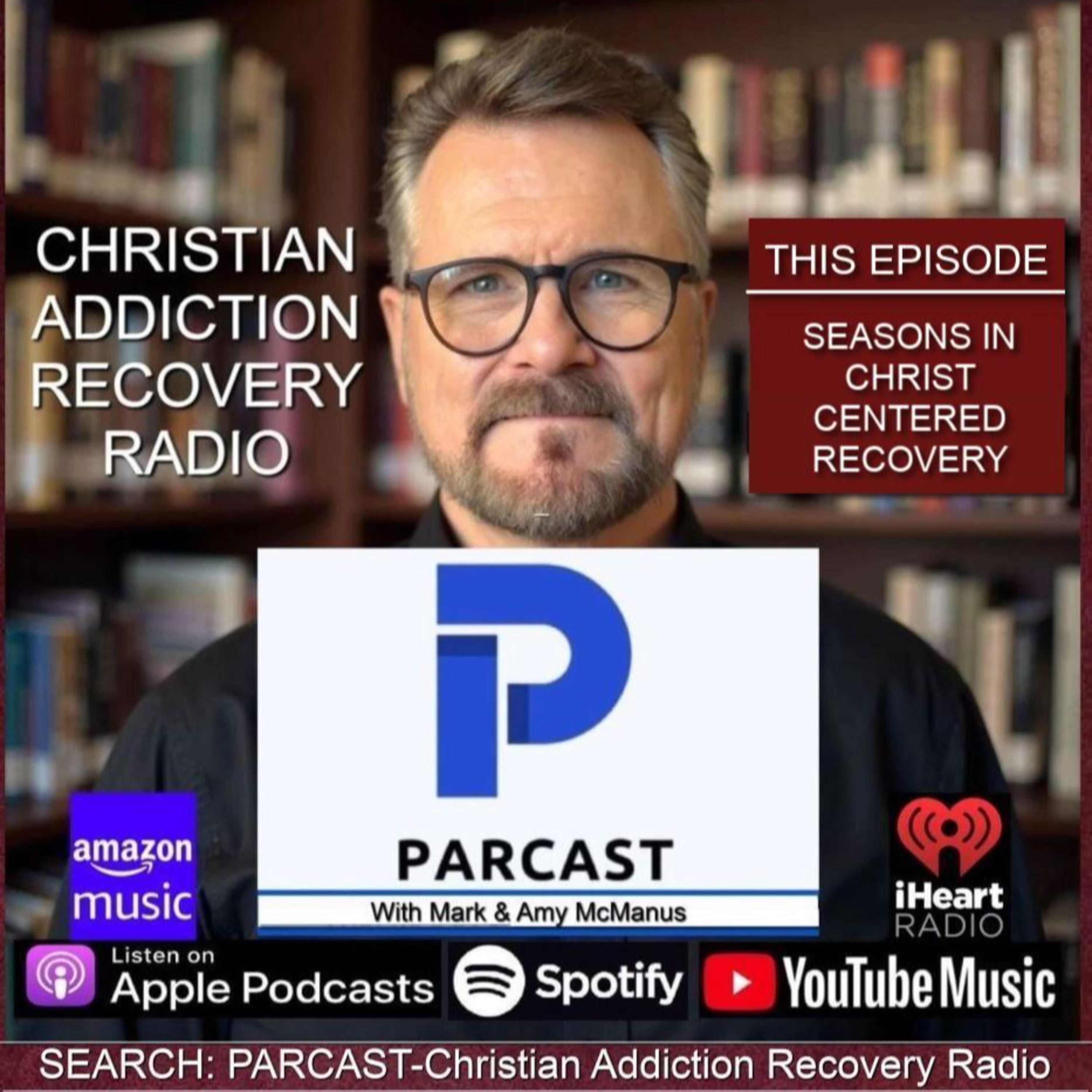 SEASONS IN CHRIST CENTERED RECOVERY episode artwork