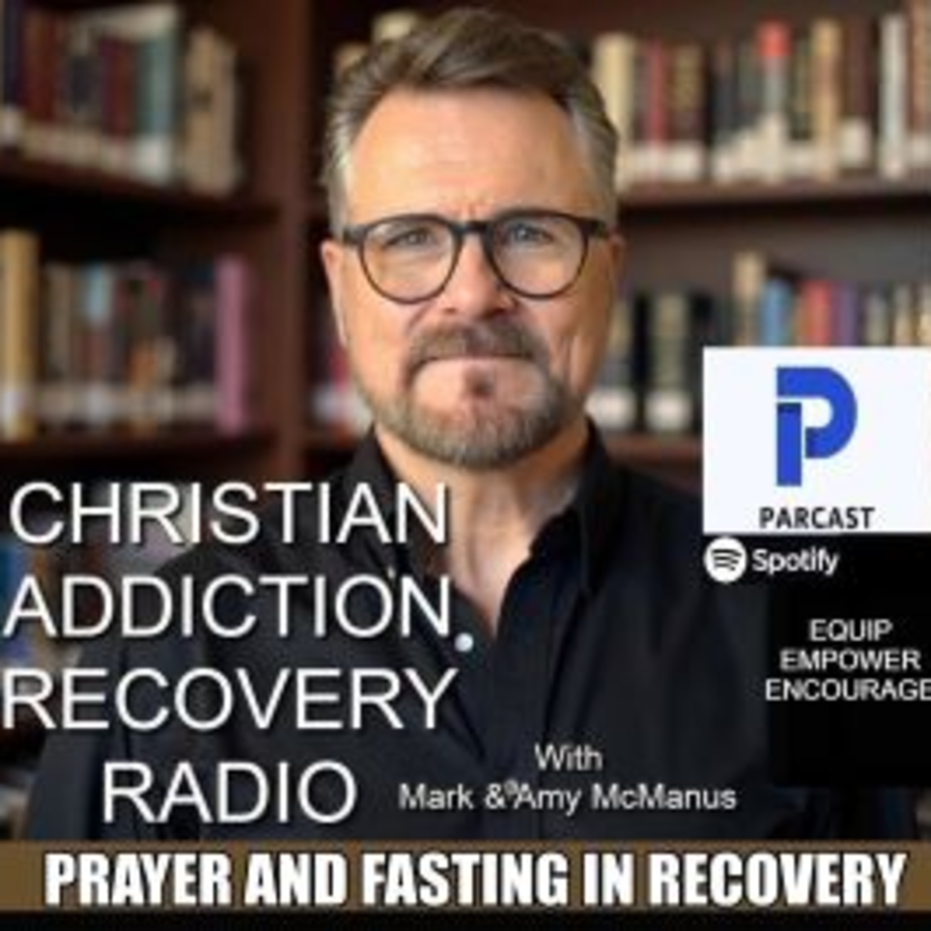 PRAYER AND FASTING IN RECOVERY episode artwork