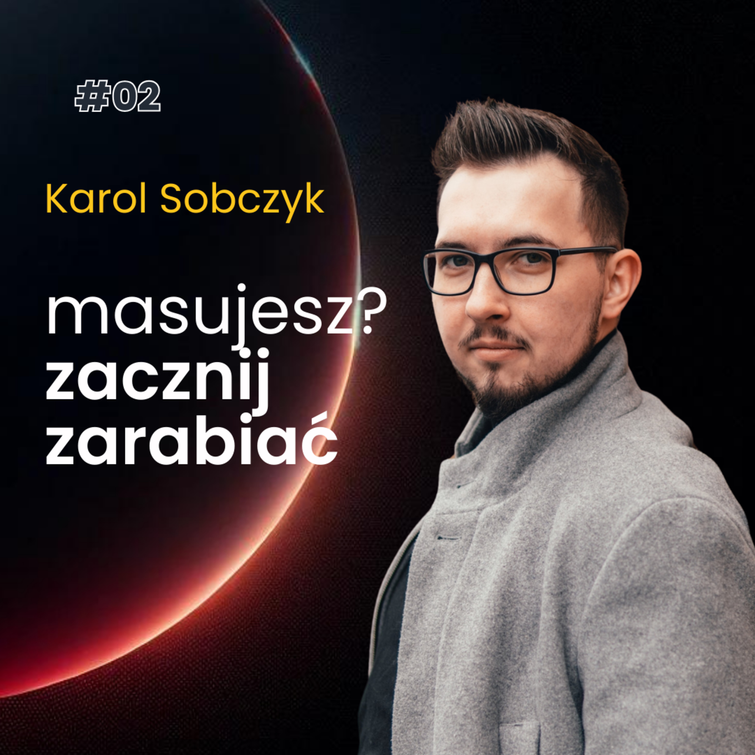 Jak Zacząć Biznes Masażysty? Jak Prowadzić Go Bezpiecznie? – Karol Sobczyk episode artwork