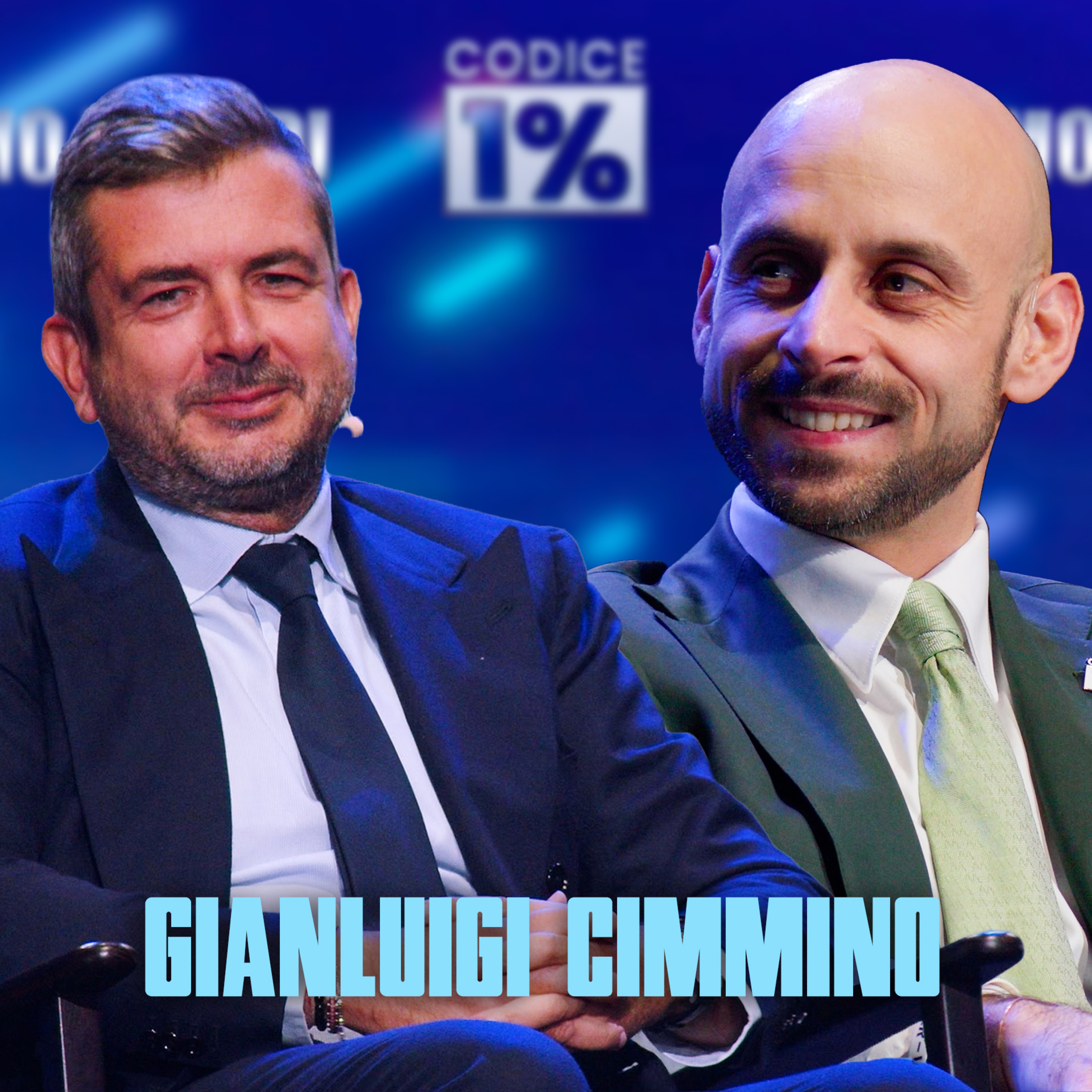 Ep. 94 - Costruire un’attività da 500MLN e 1300 STORE con Gianluigi Cimmino - 1% Podcast x Codice 1% episode artwork