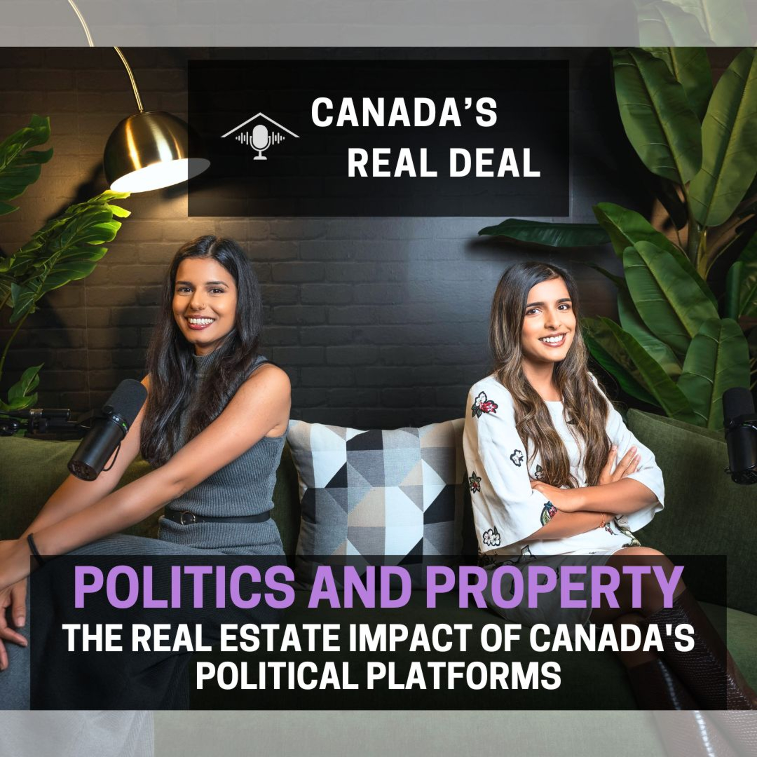 Politics and Property: The Real Estate Impact of Canada's Political Platforms episode artwork