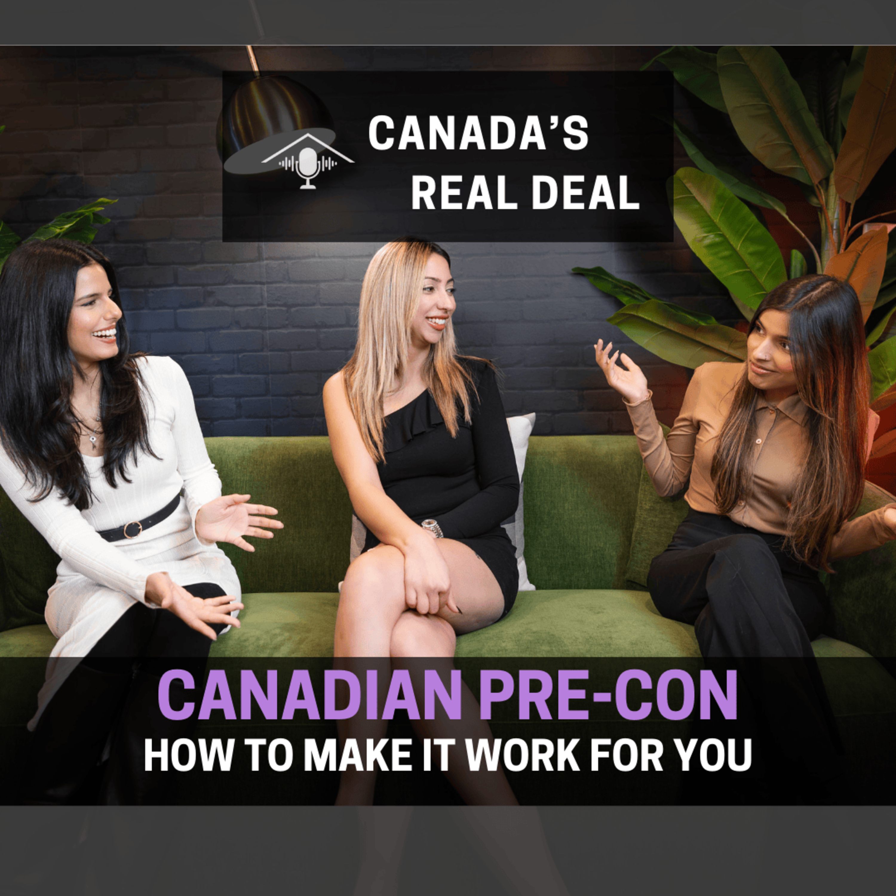 The State of Canada's Pre-Construction Market | Surveen Kaur | Canada's Real Deal episode artwork