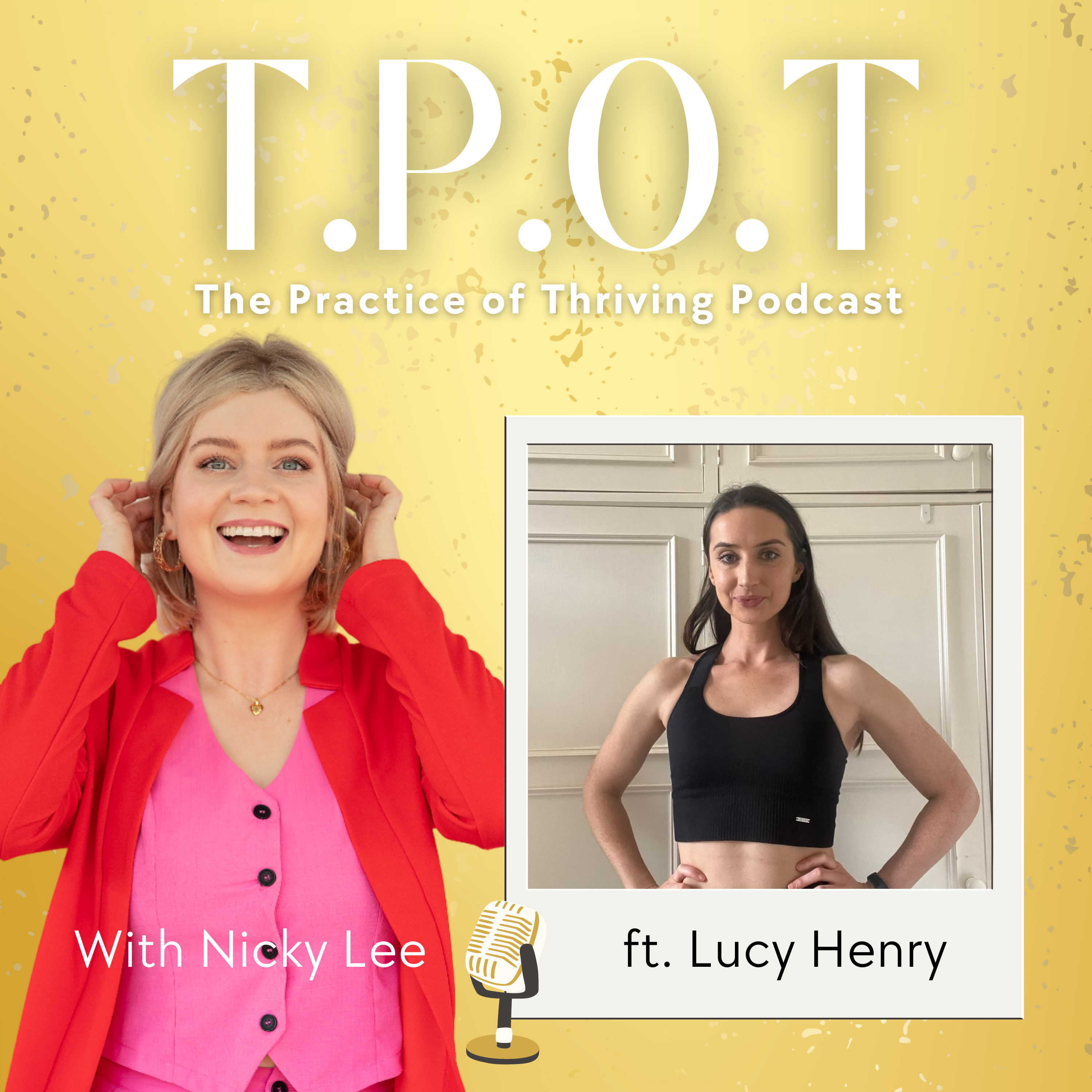 #3 Fitness, Nutrition & Thriving with Lucy Henry episode artwork