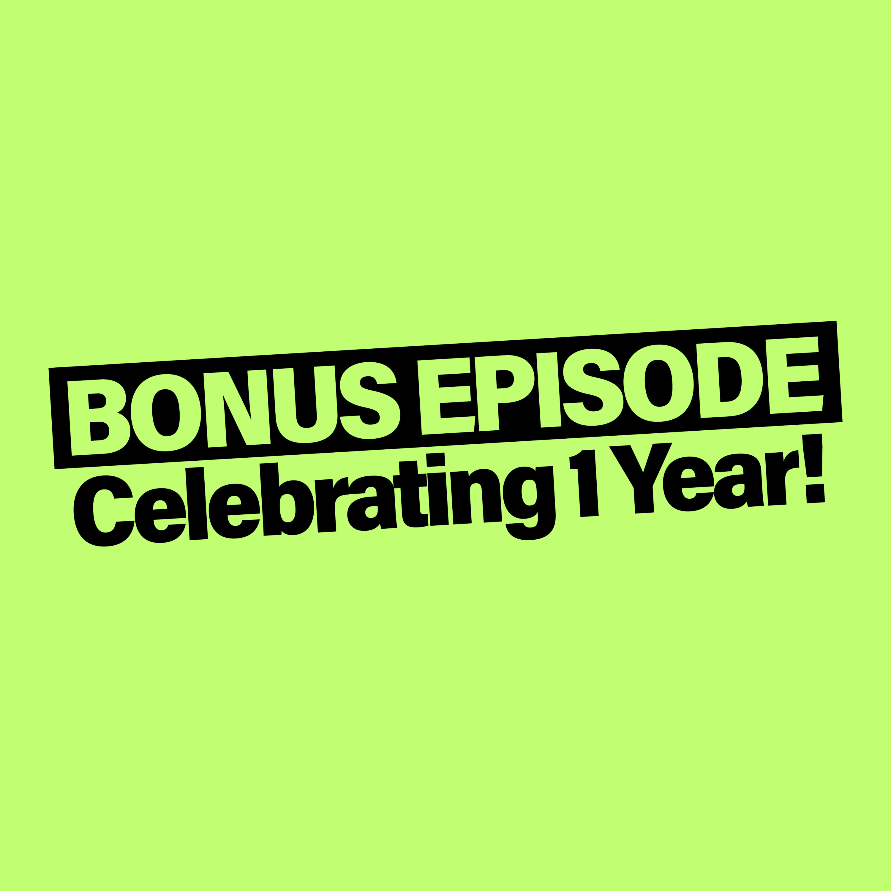 Celebrating Our First Birthday! (Bonus Episode) episode artwork