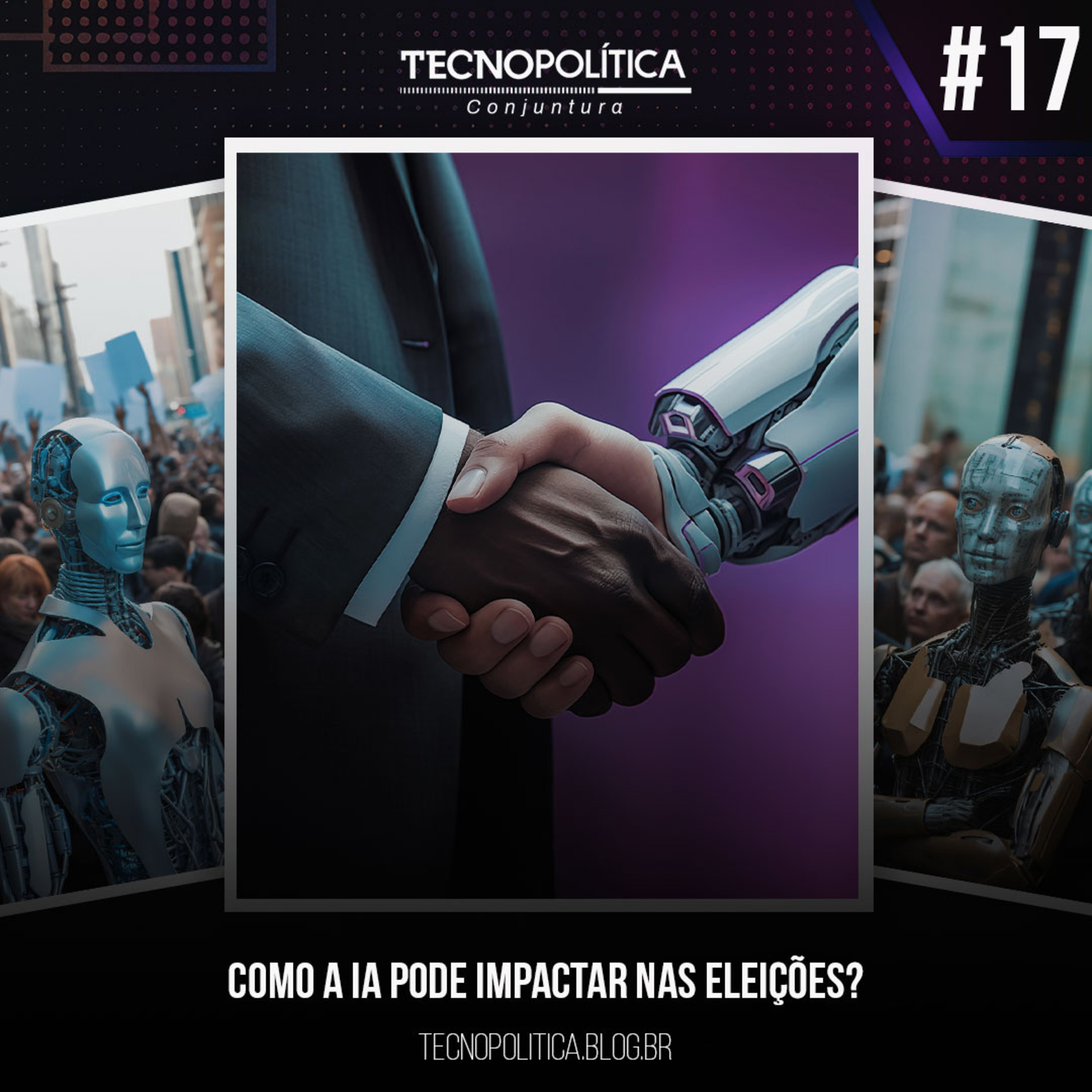 CONJUNTURA #17 - Como a IA pode impactar nas eleições? episode artwork