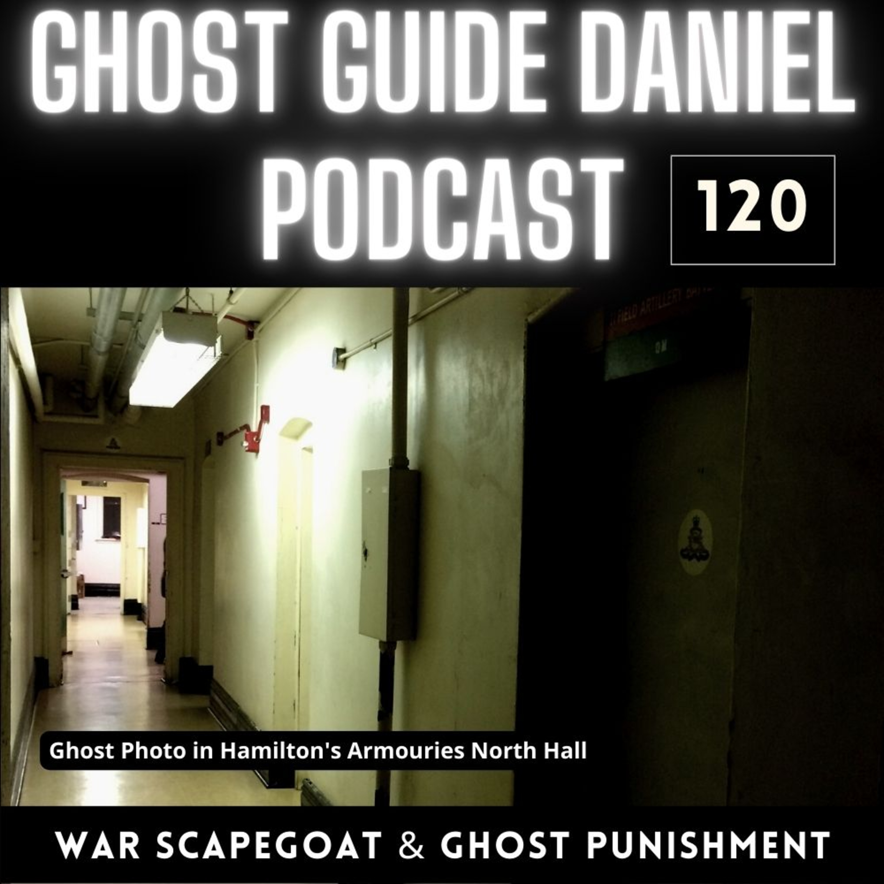 War Scapegoat & Non-Corporeal Punishment in Hamilton’s Armouries episode artwork
