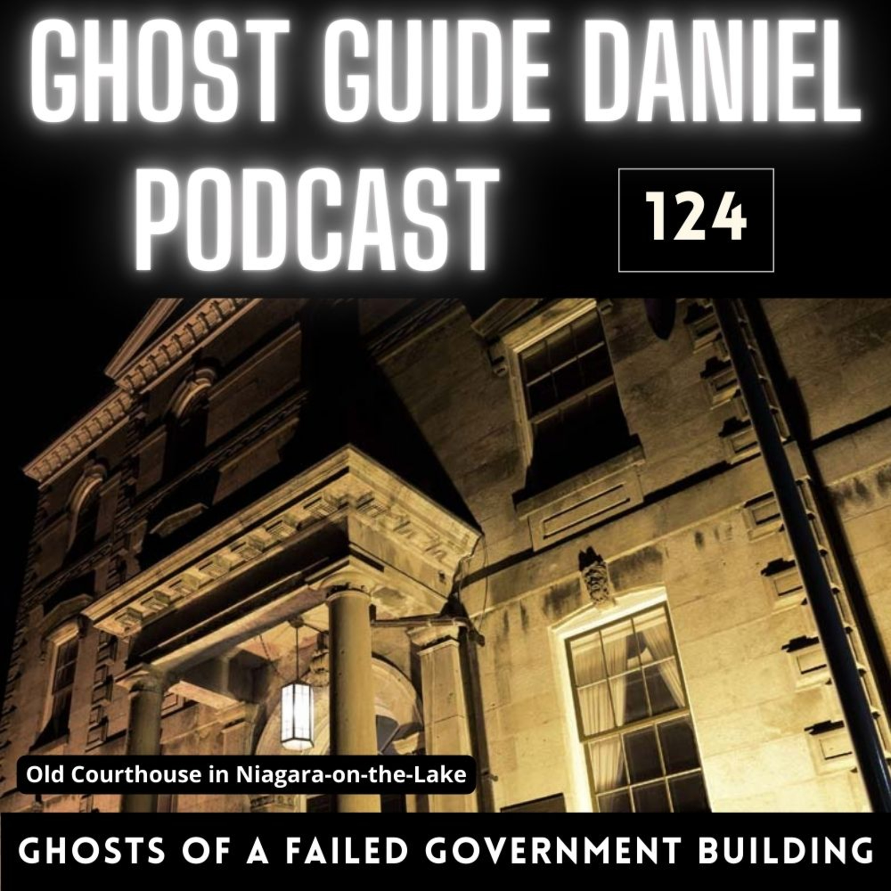 Desperately Haunted Courthouse in Niagara-on-the-Lake