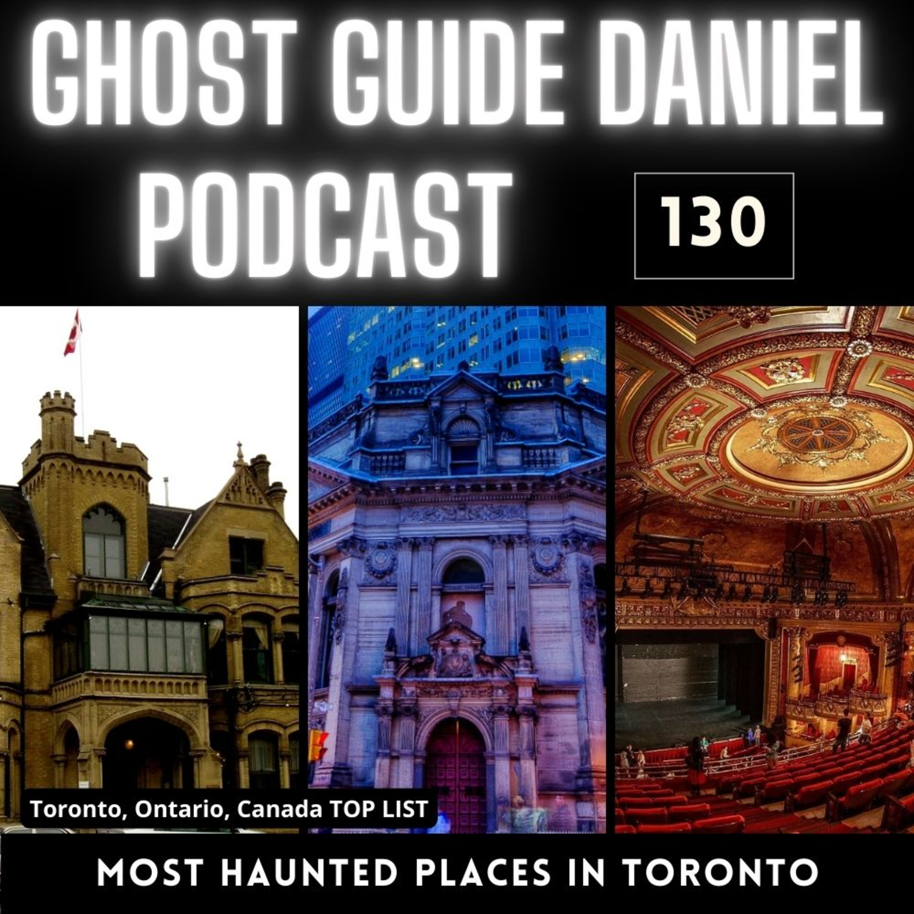 Six Haunted Places you can Visit in Toronto episode artwork