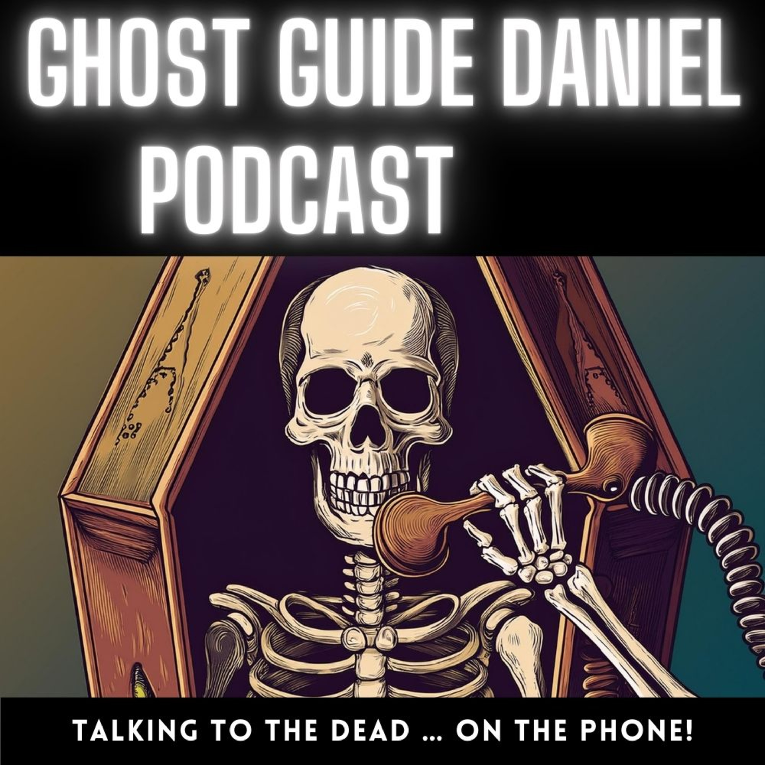 Ghost | Talking to the Dead … on the Phone!