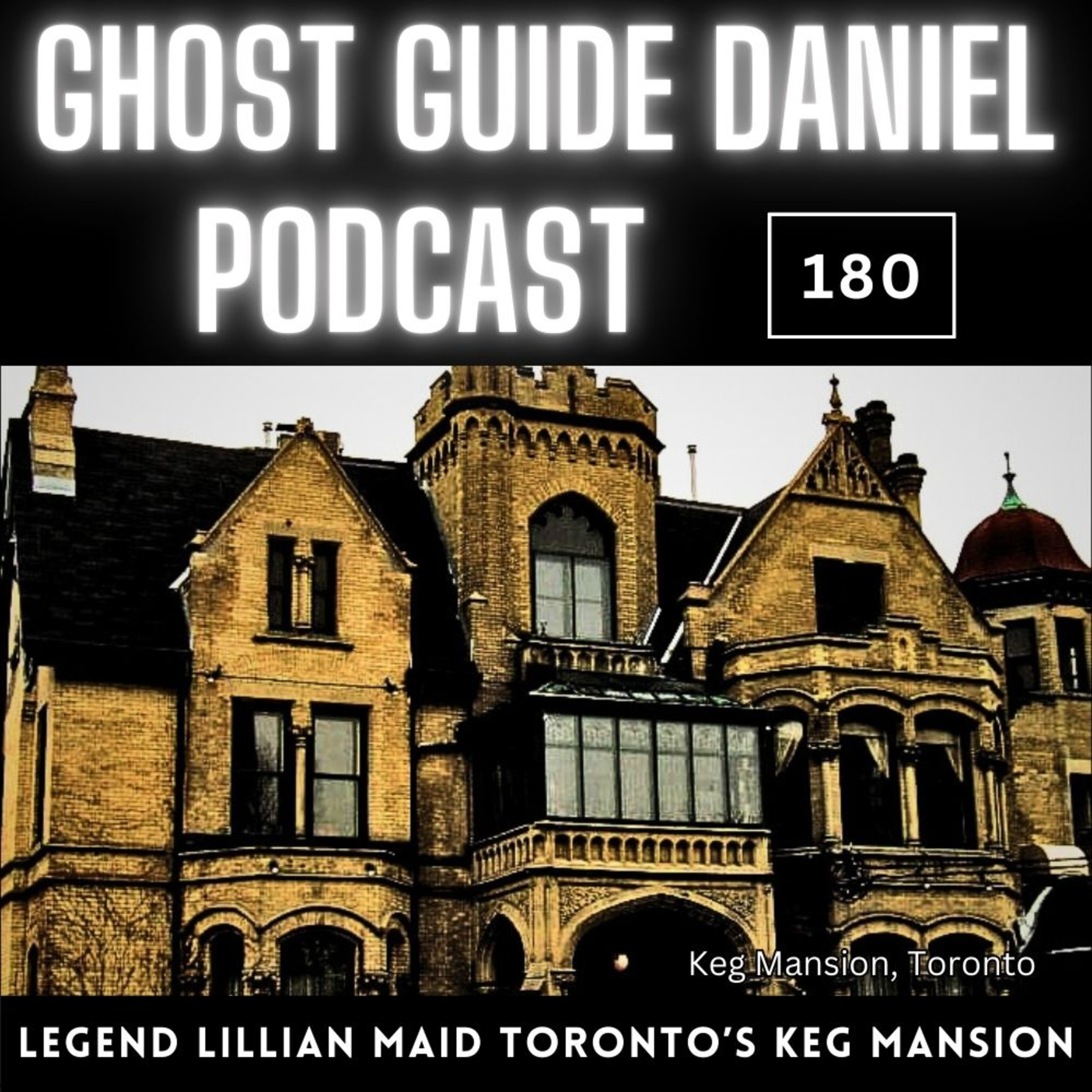 Legend of Lillian’s Maid in Toronto’s Keg Mansion episode artwork