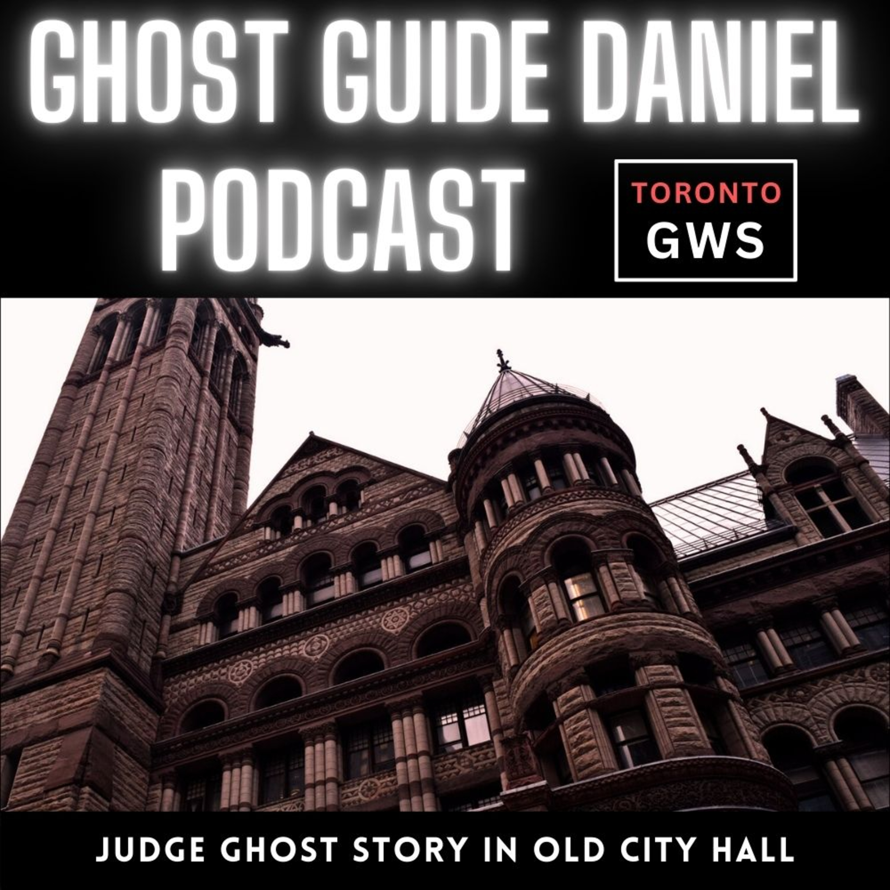 Serious Judge Terrified by Ghost in Toronto’s Old City Hall episode artwork