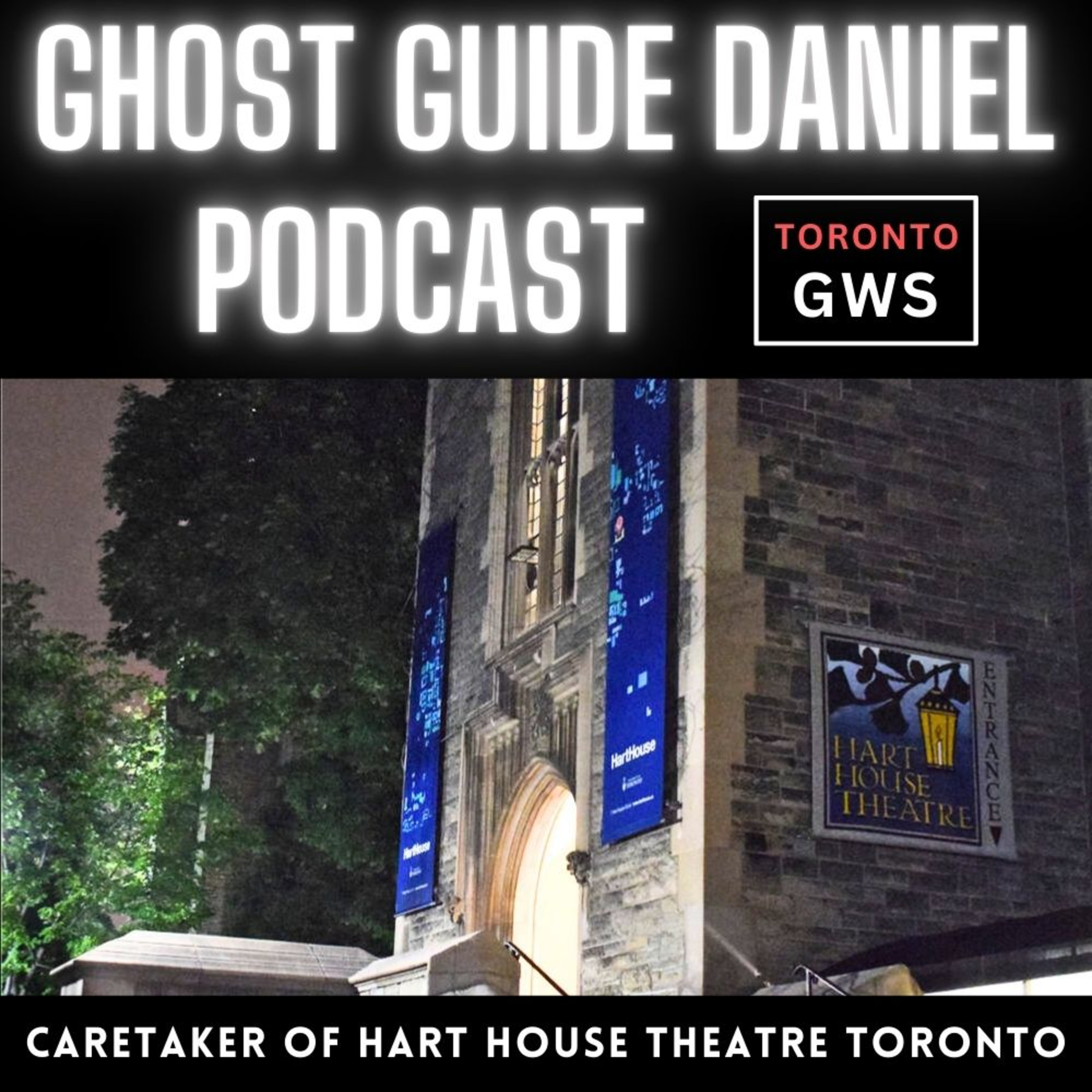 Ghost of Toronto’s Hart House Theatre episode artwork