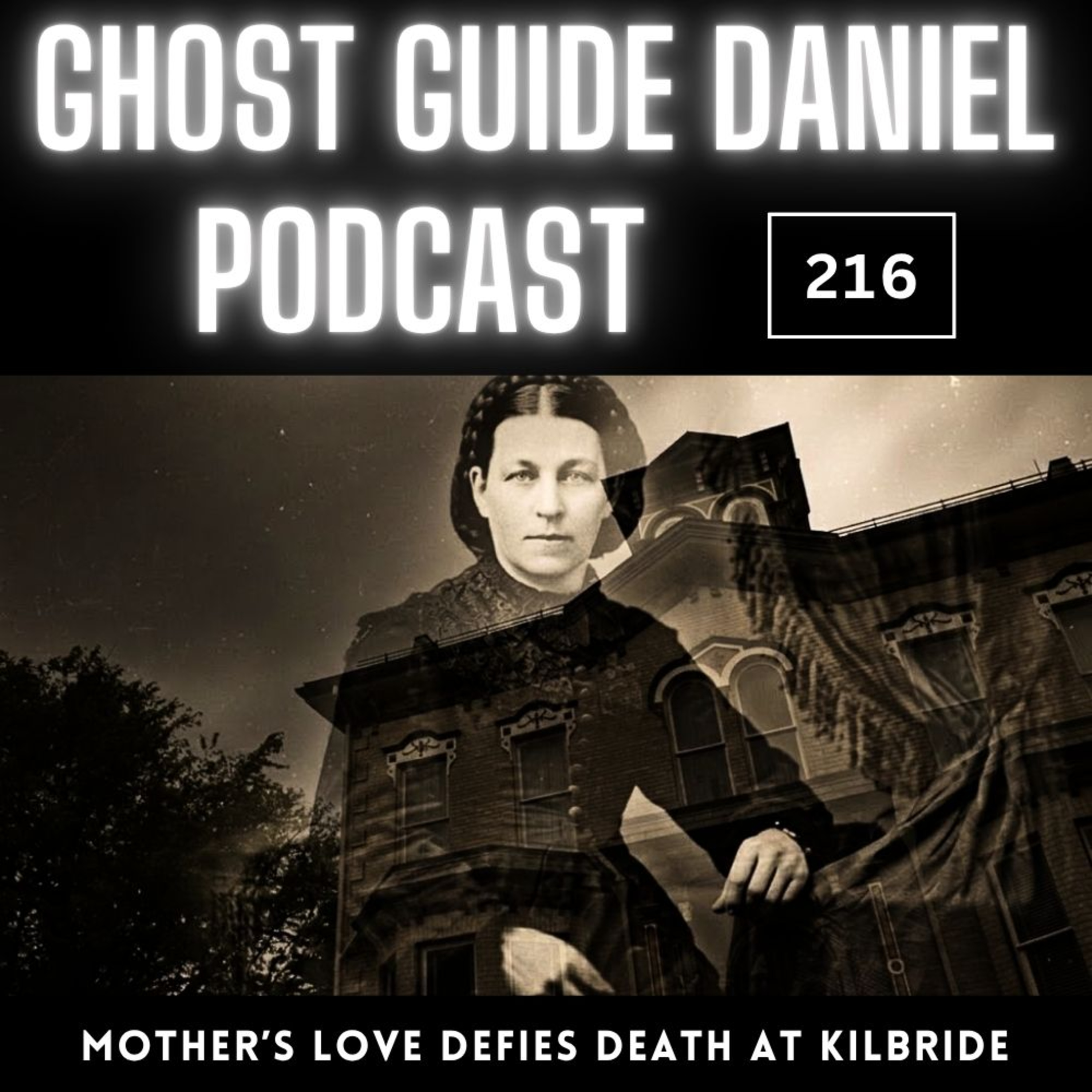 Mother’s Love Survives Death at Castle Kilbride episode artwork