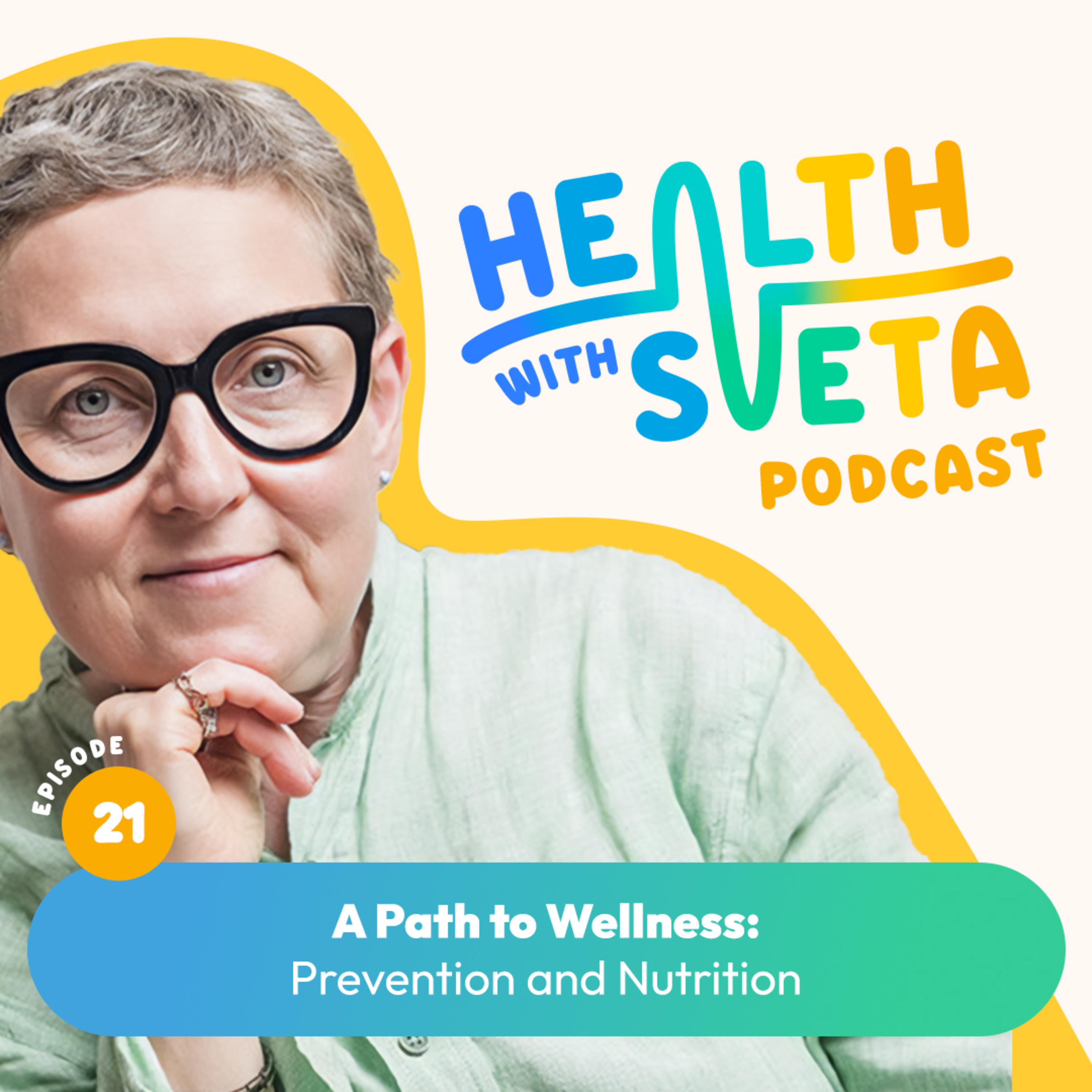 A Path to Wellness: Prevention and Nutrition episode artwork