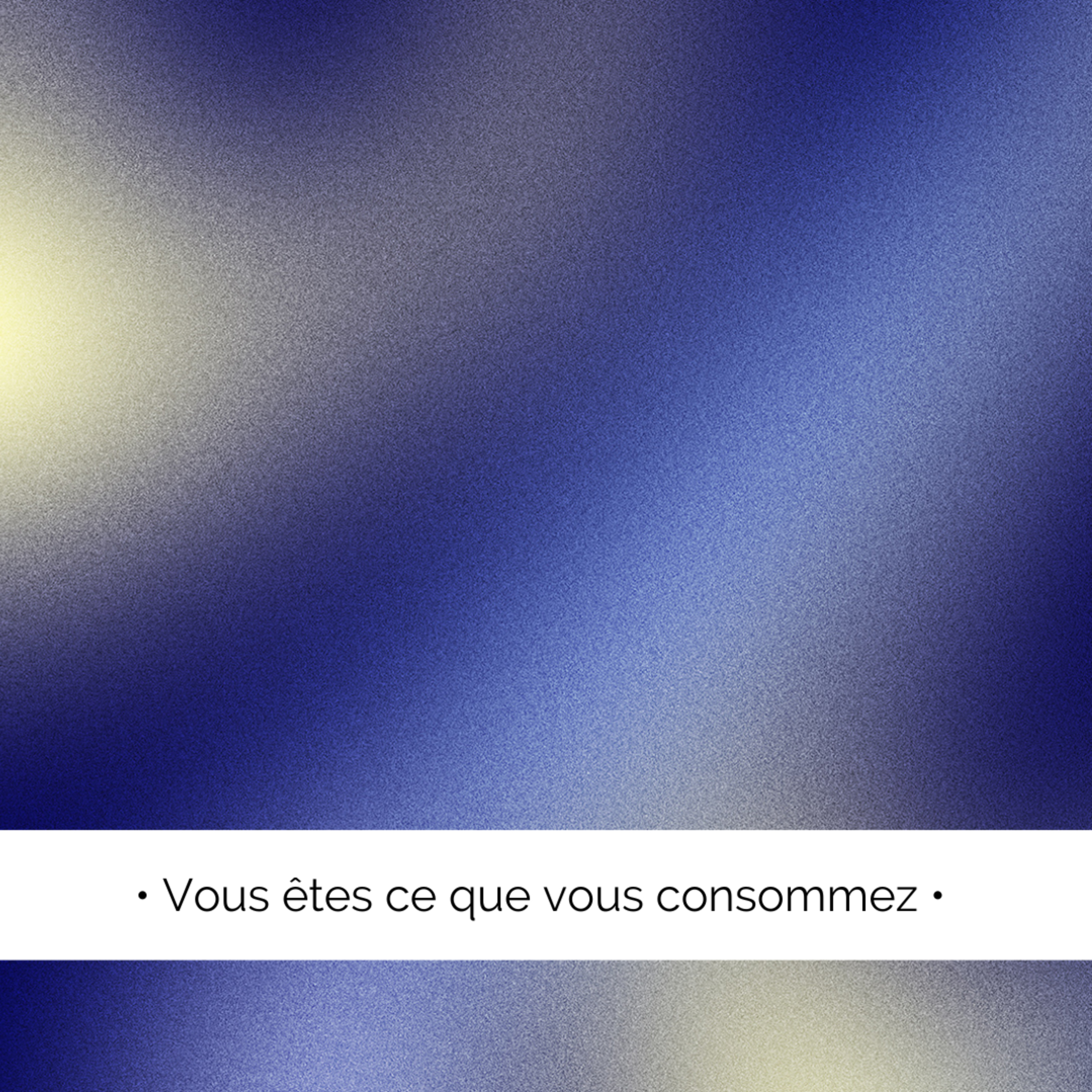 ✨ Ce que vous consommez vous consomme...