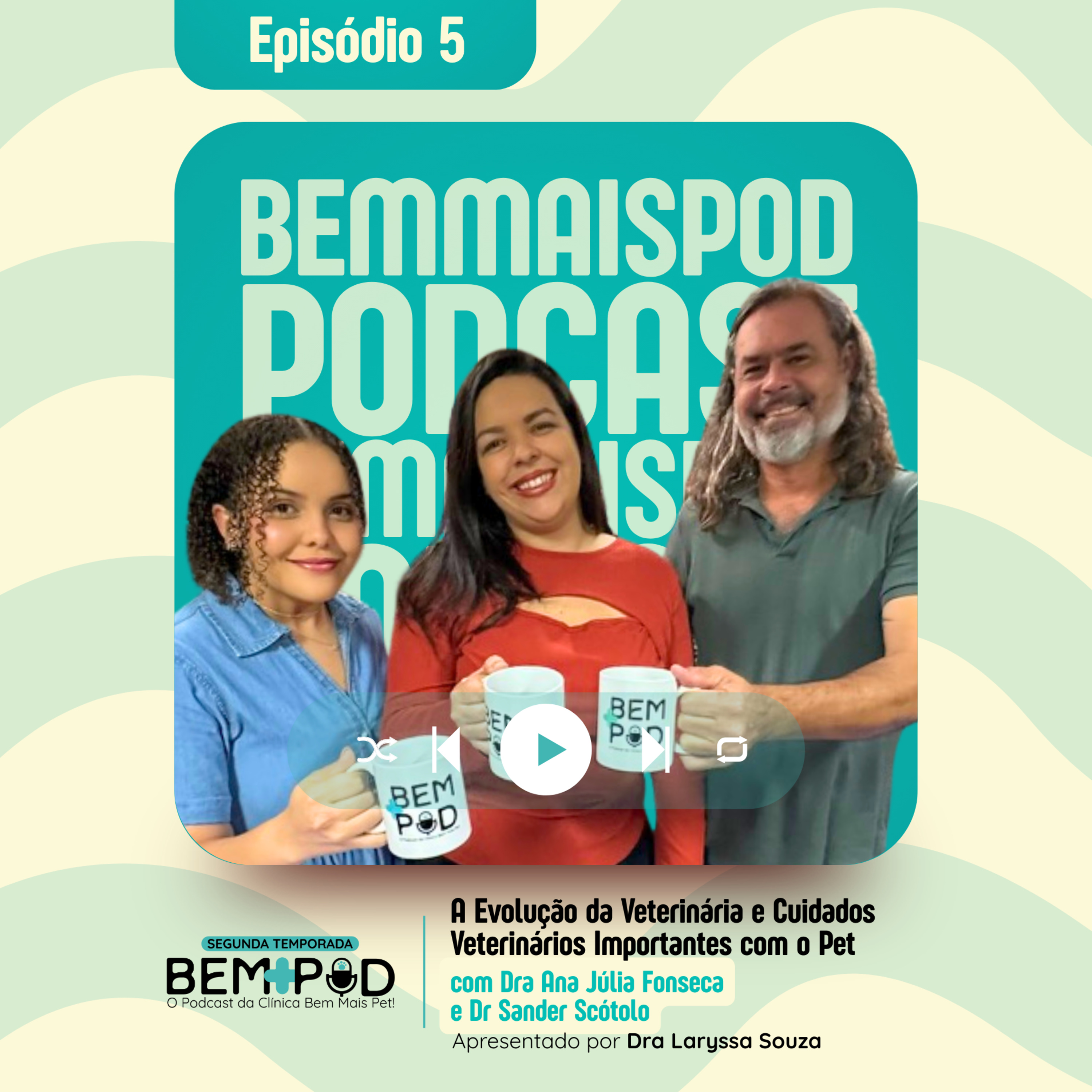 BEM MAIS POD - O Podcast Veterinário feito com amor e carinho para seu Pet!