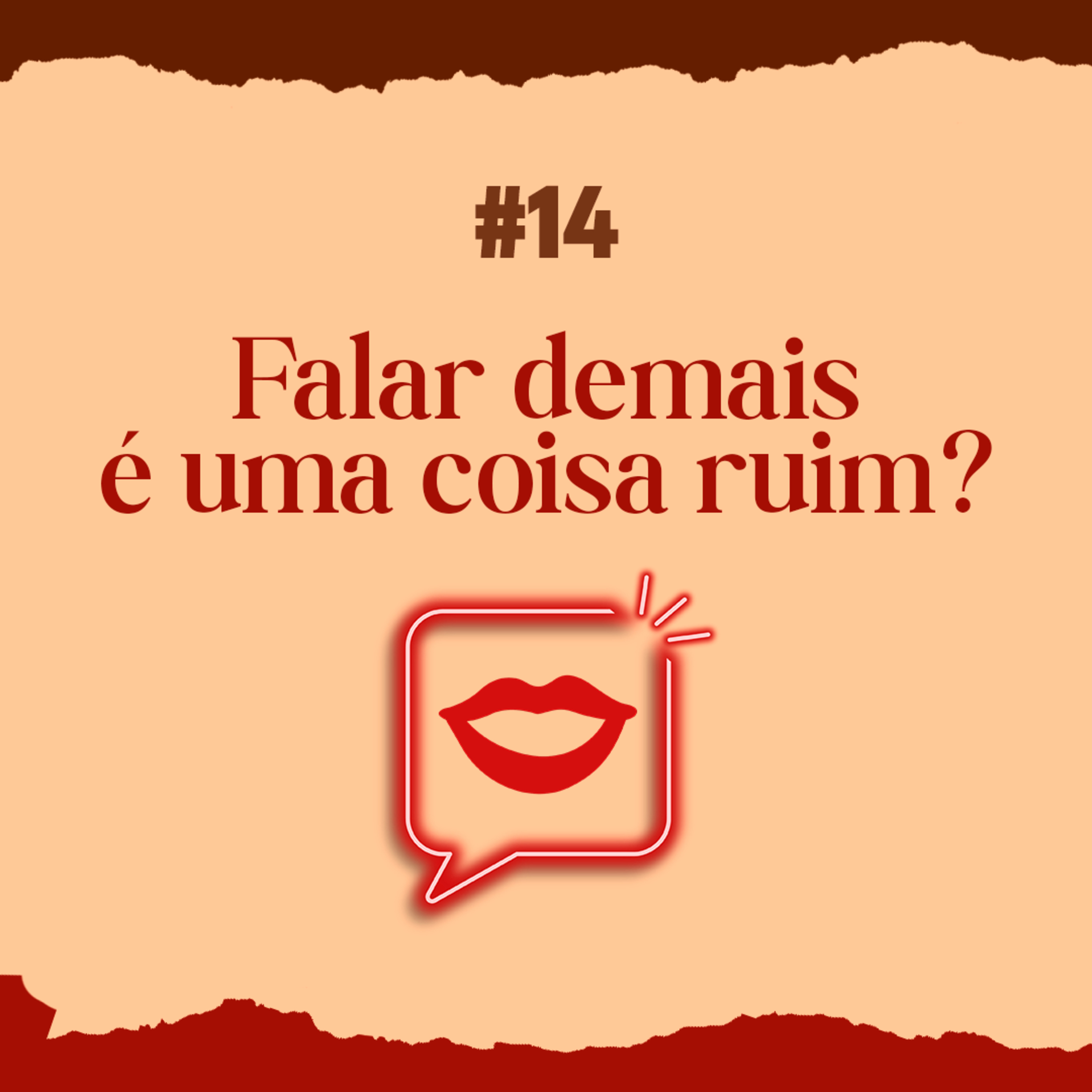 T2 #14 Falar demais é uma coisa ruim? episode artwork