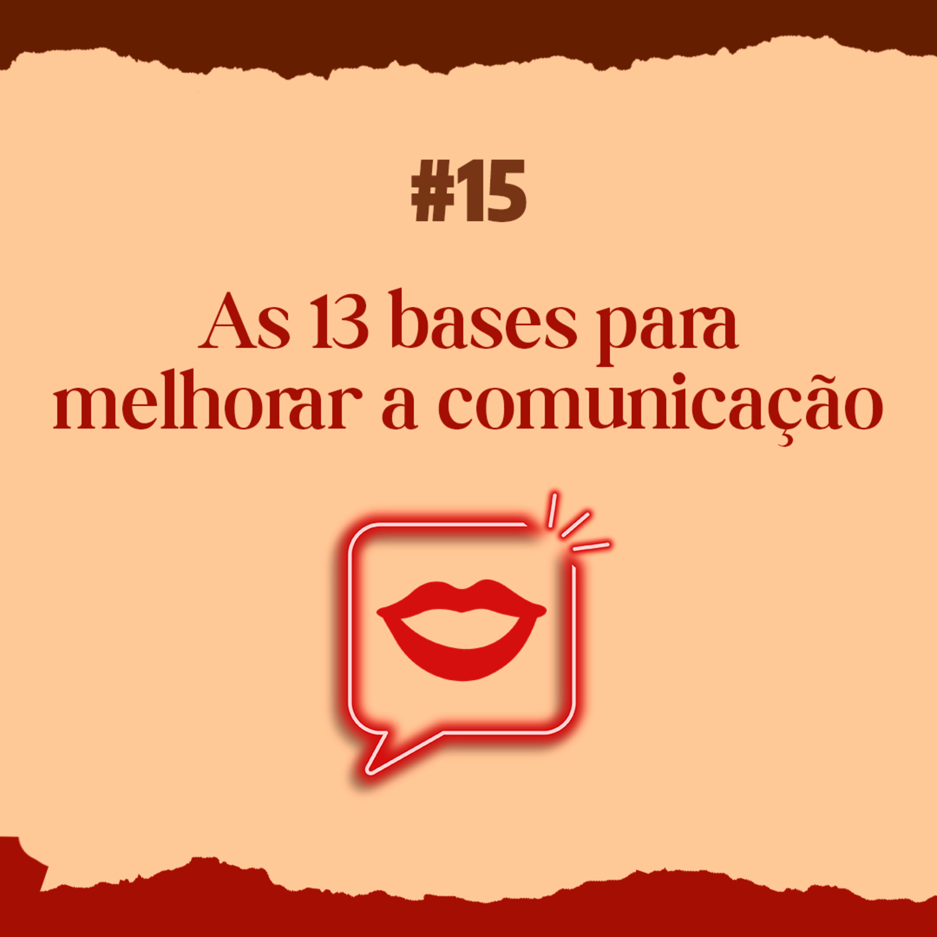T2 #15 As 13 bases para melhorar a comunicação episode artwork