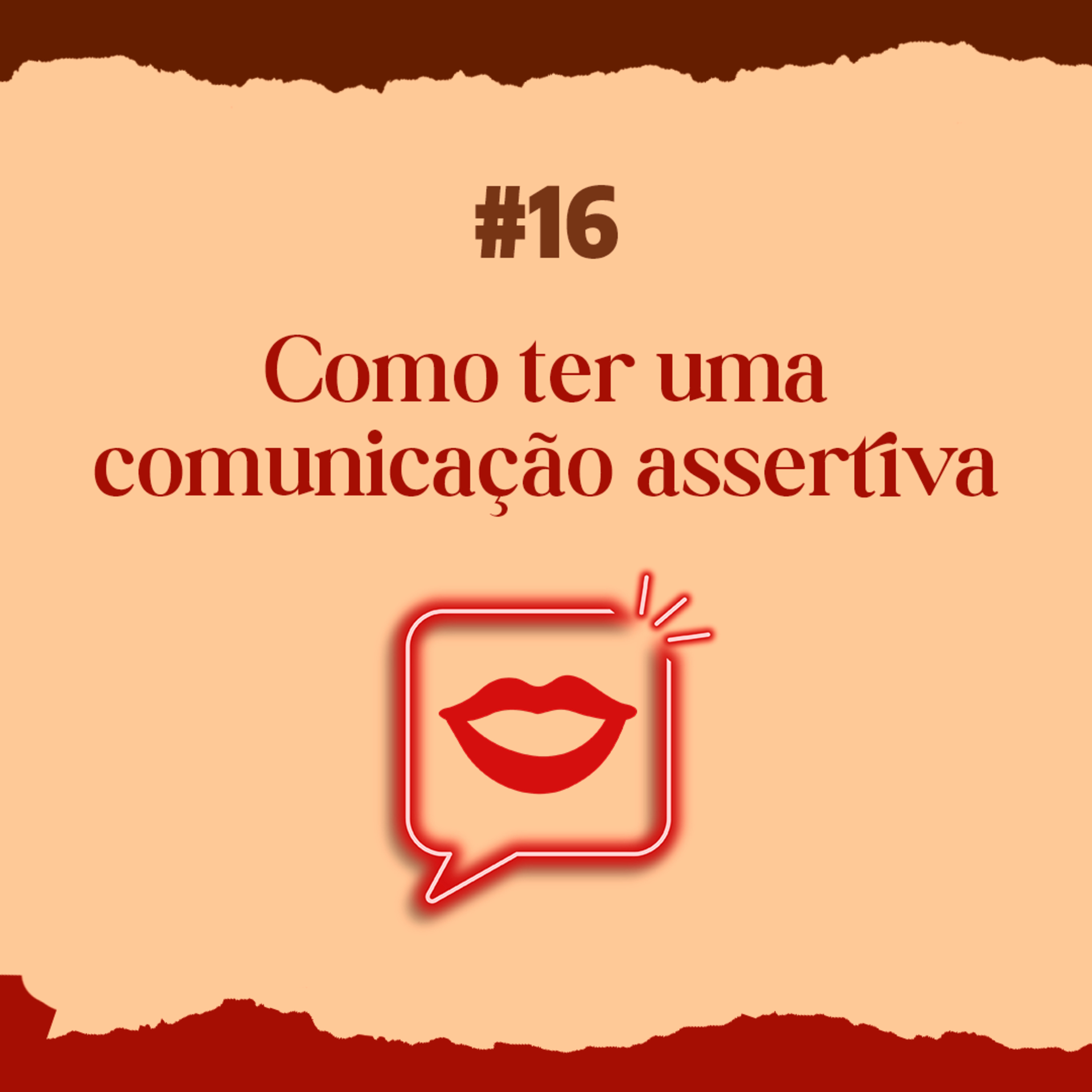 T2 #16 Como ter uma comunicação assertiva episode artwork