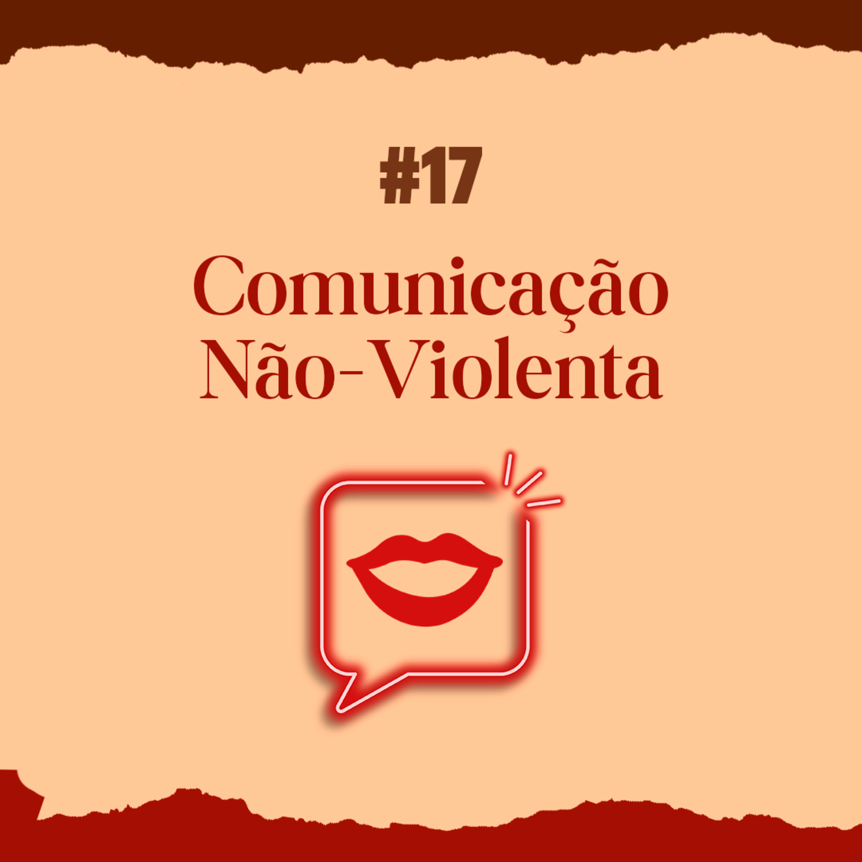 T2 #17 Comunicação Não-Violenta episode artwork