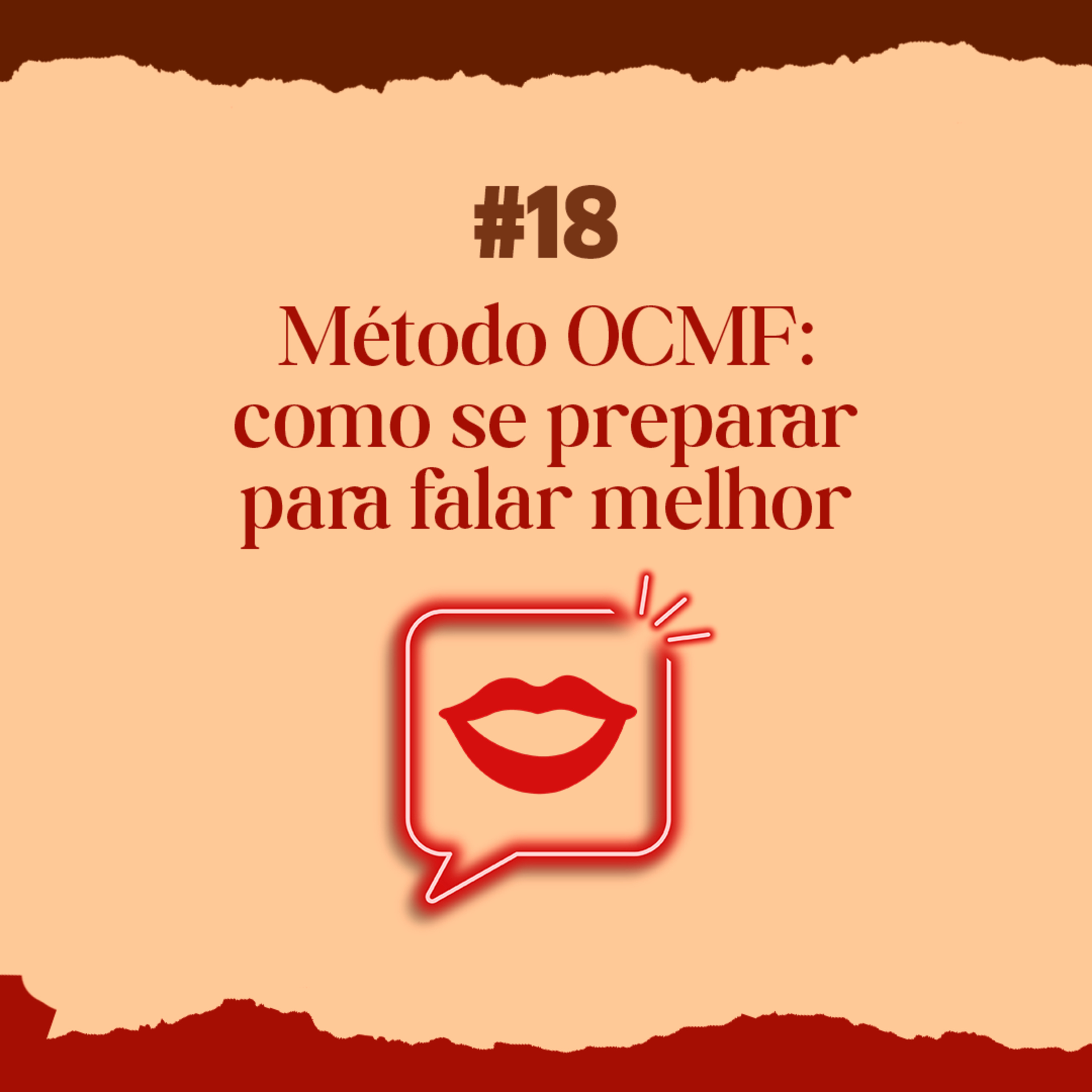 T2 #18 Método OCMF: como se preparar para falar melhor episode artwork