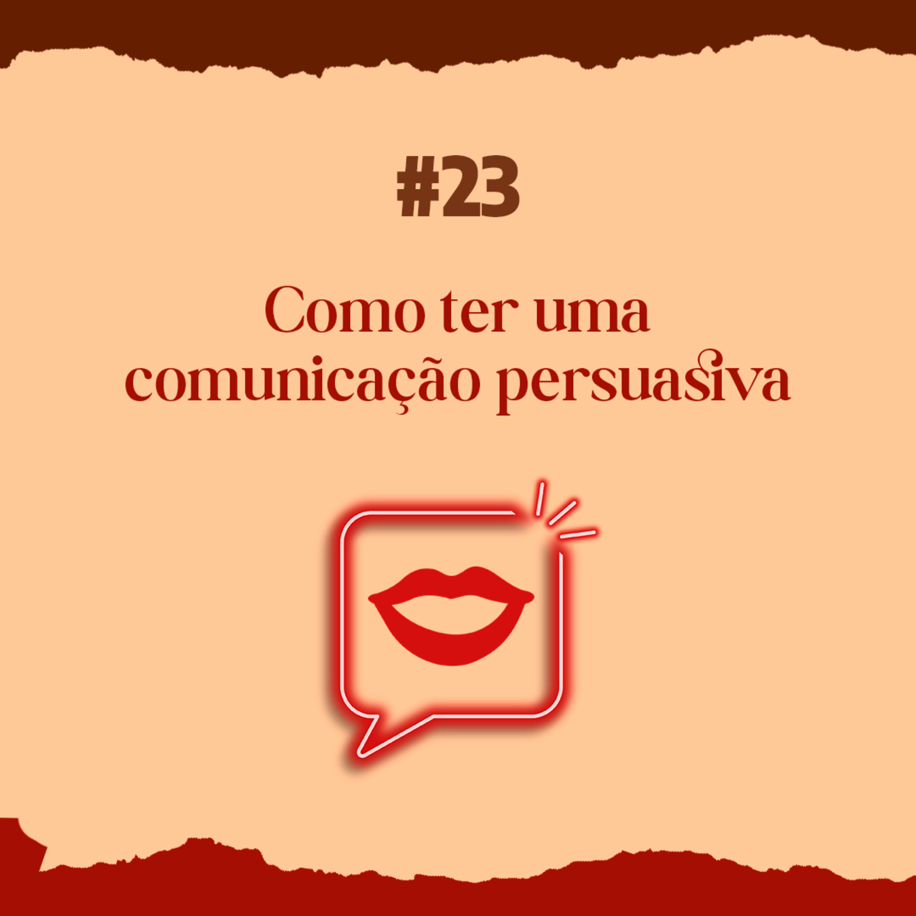 T2 #23 Como ter uma comunicação persuasiva episode artwork