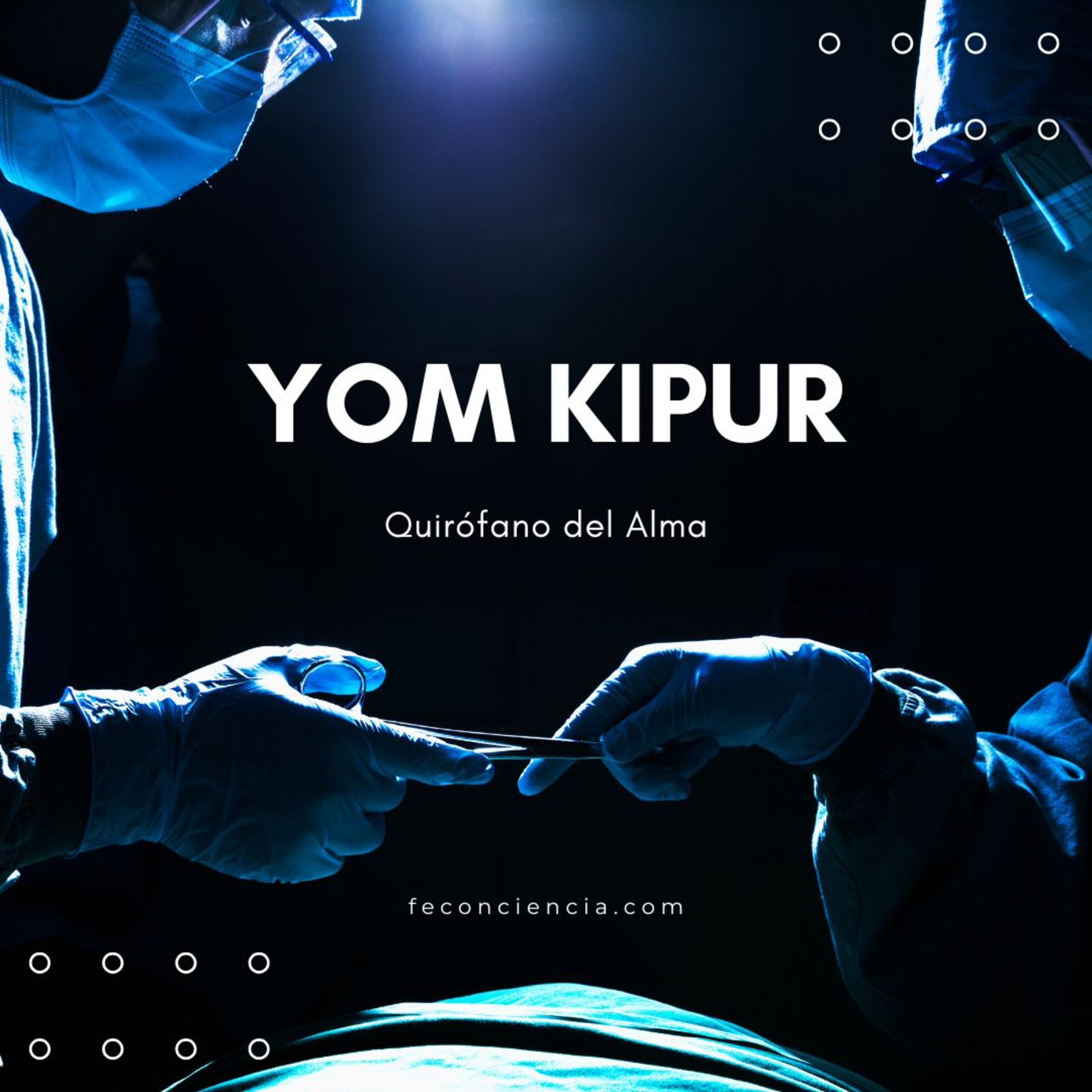 Dios Te Va a Operar y la Anestesia Es el Ayuno | Yom Kippur