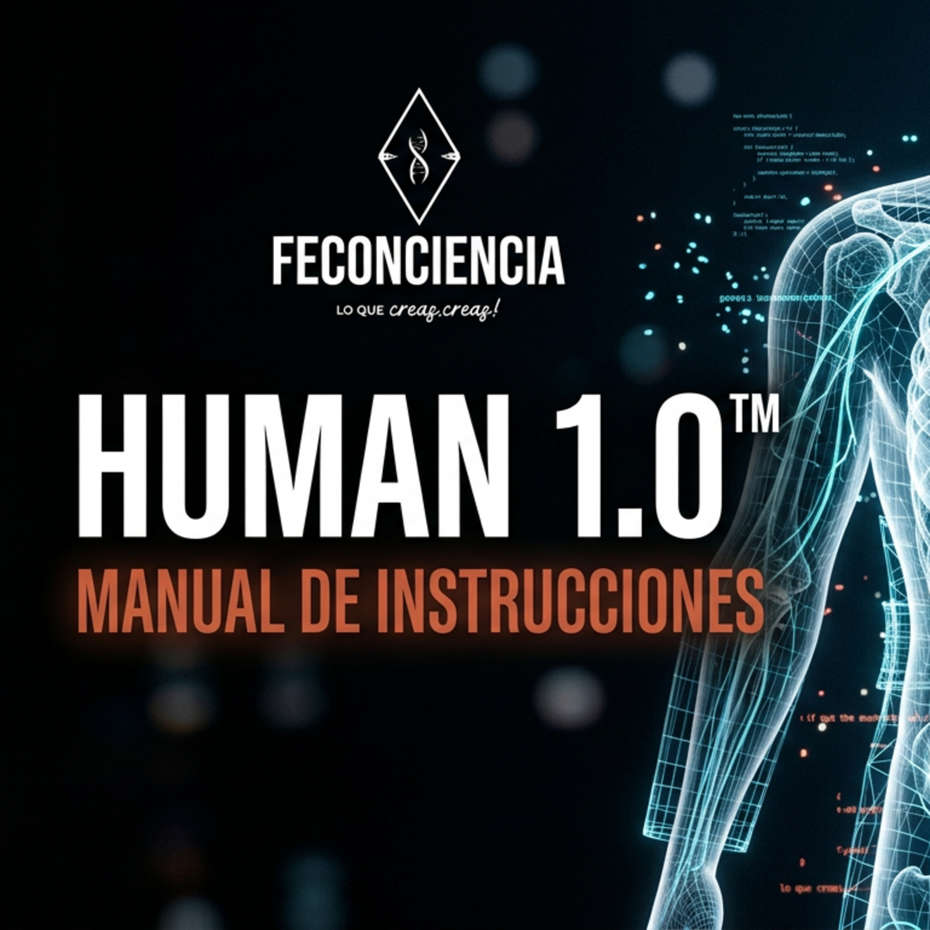 HUMAN™ 1.0 | ¿Qué nos hace humanos?