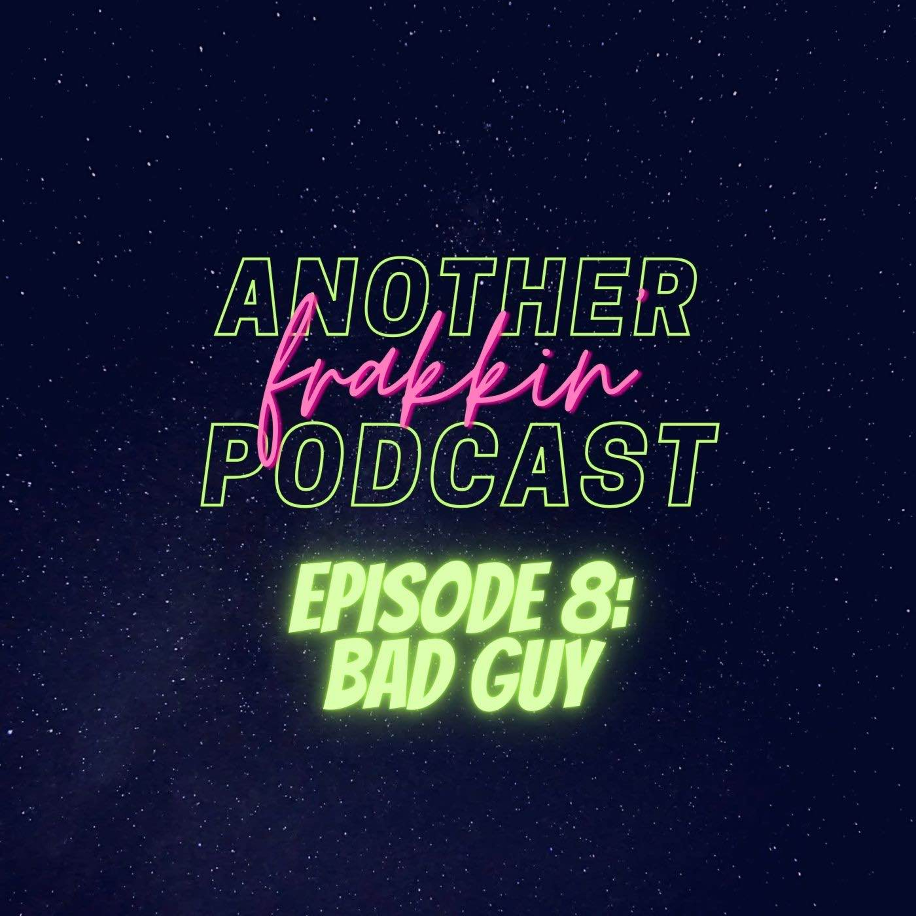 Another Frakkin Podcast