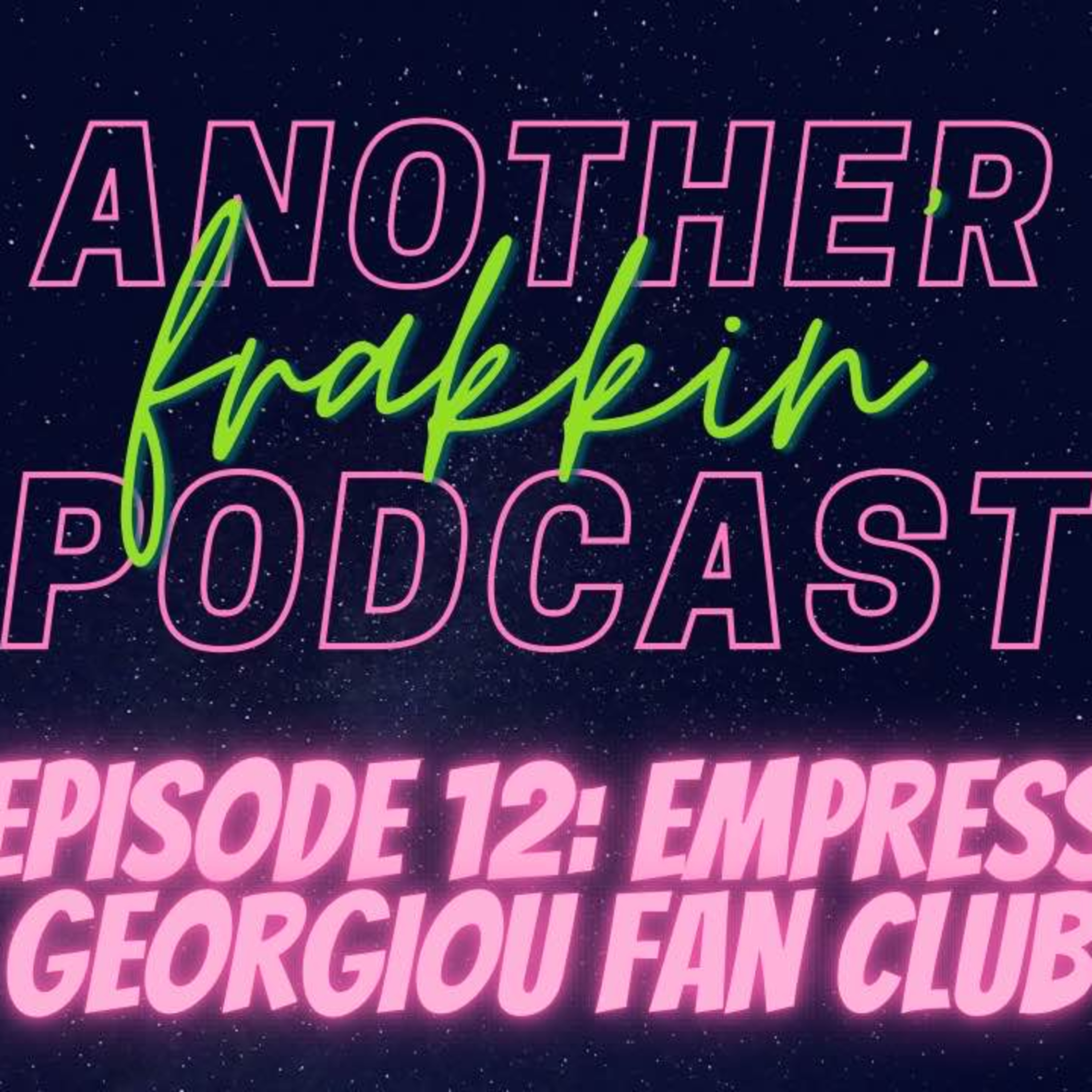 Another Frakkin Podcast