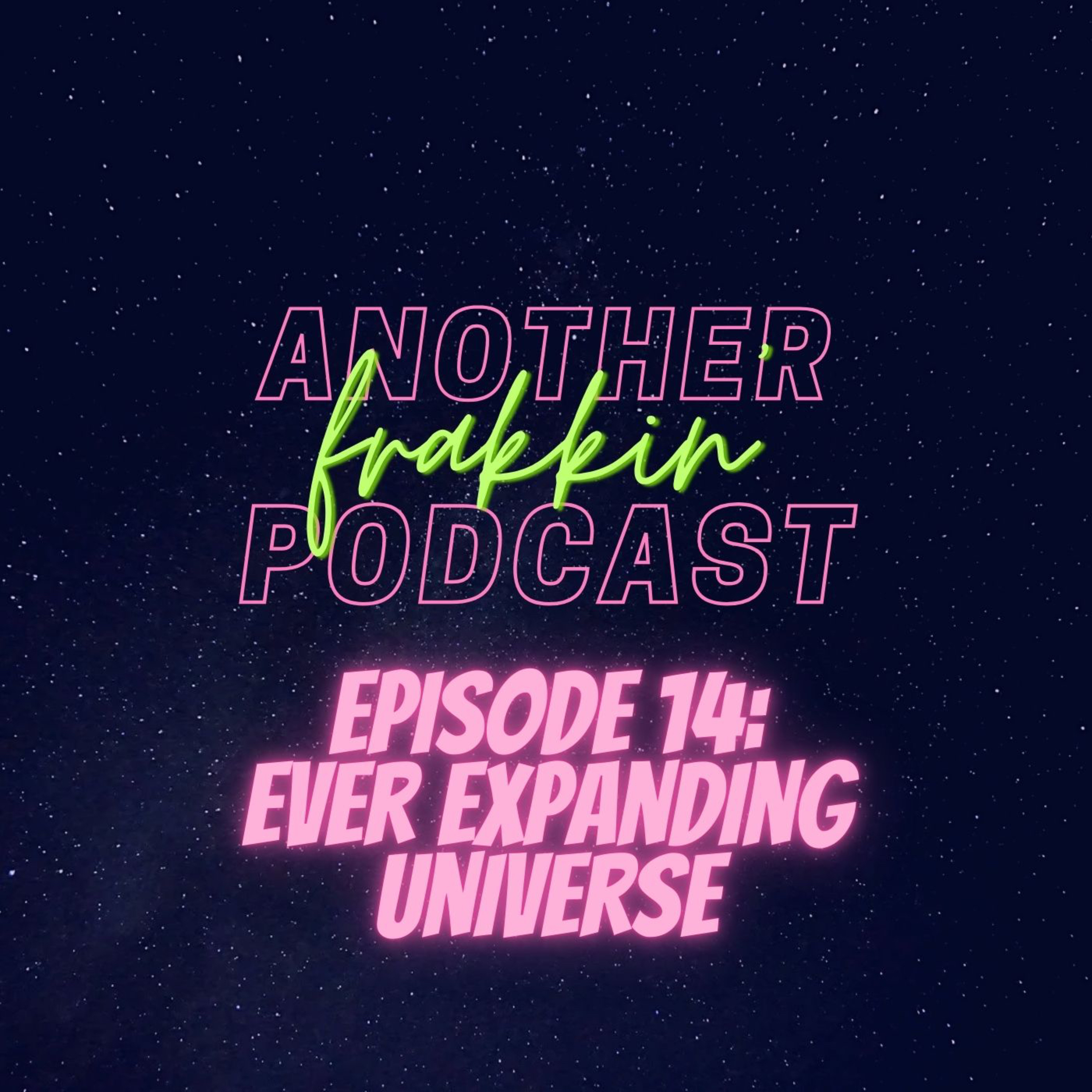 Another Frakkin Podcast