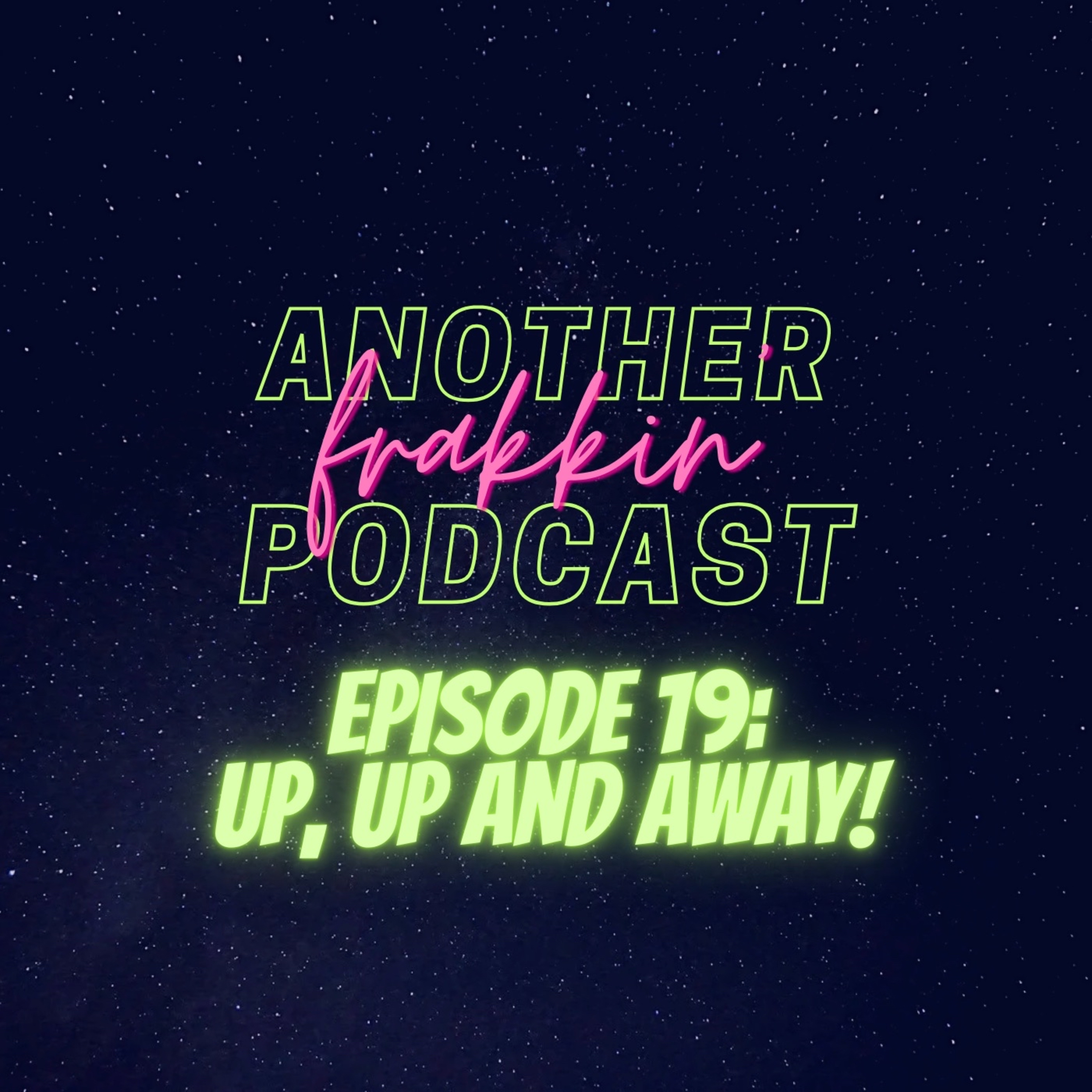 Another Frakkin Podcast