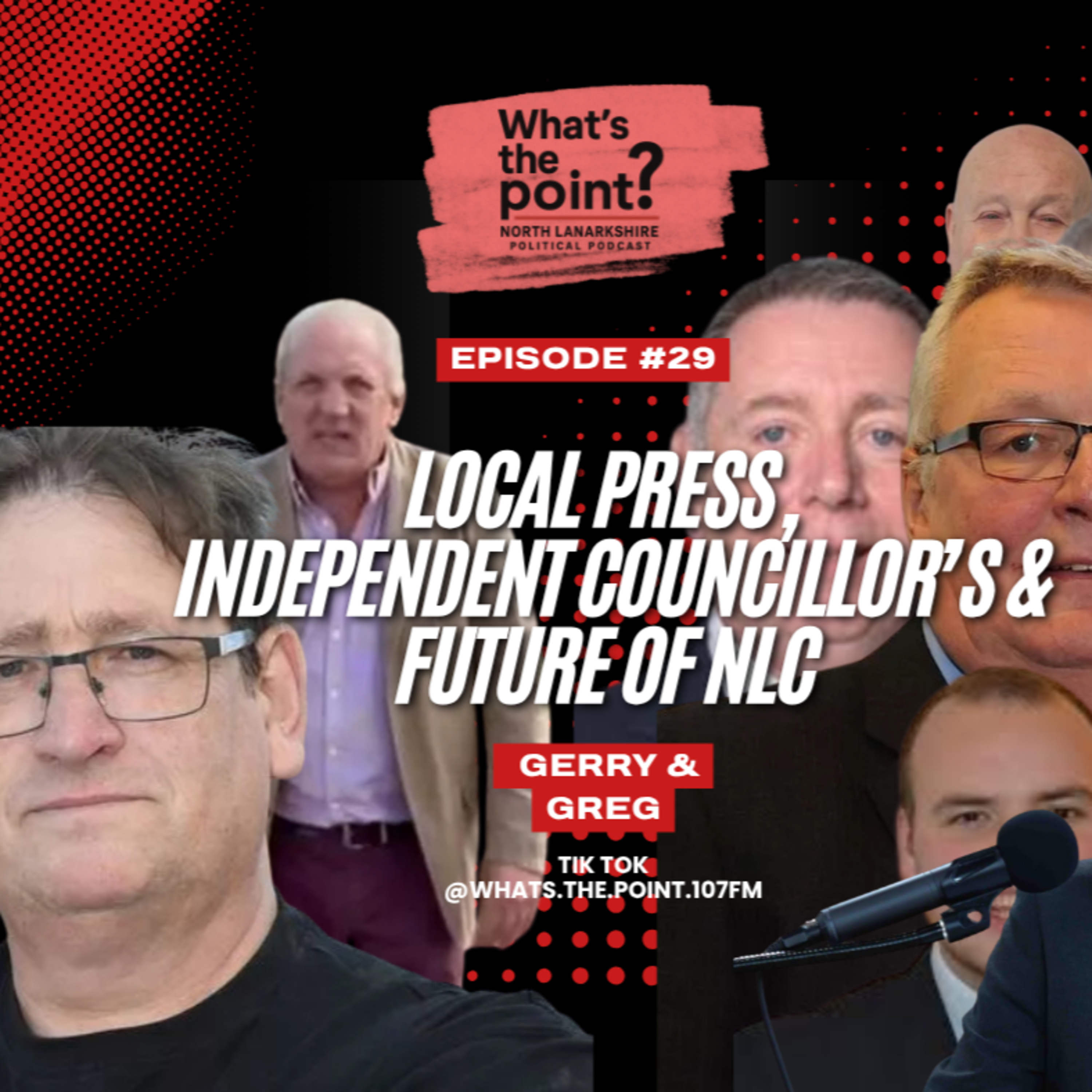 Local Press, Indepentent Councillor’s and the Future of NLC. EP 29