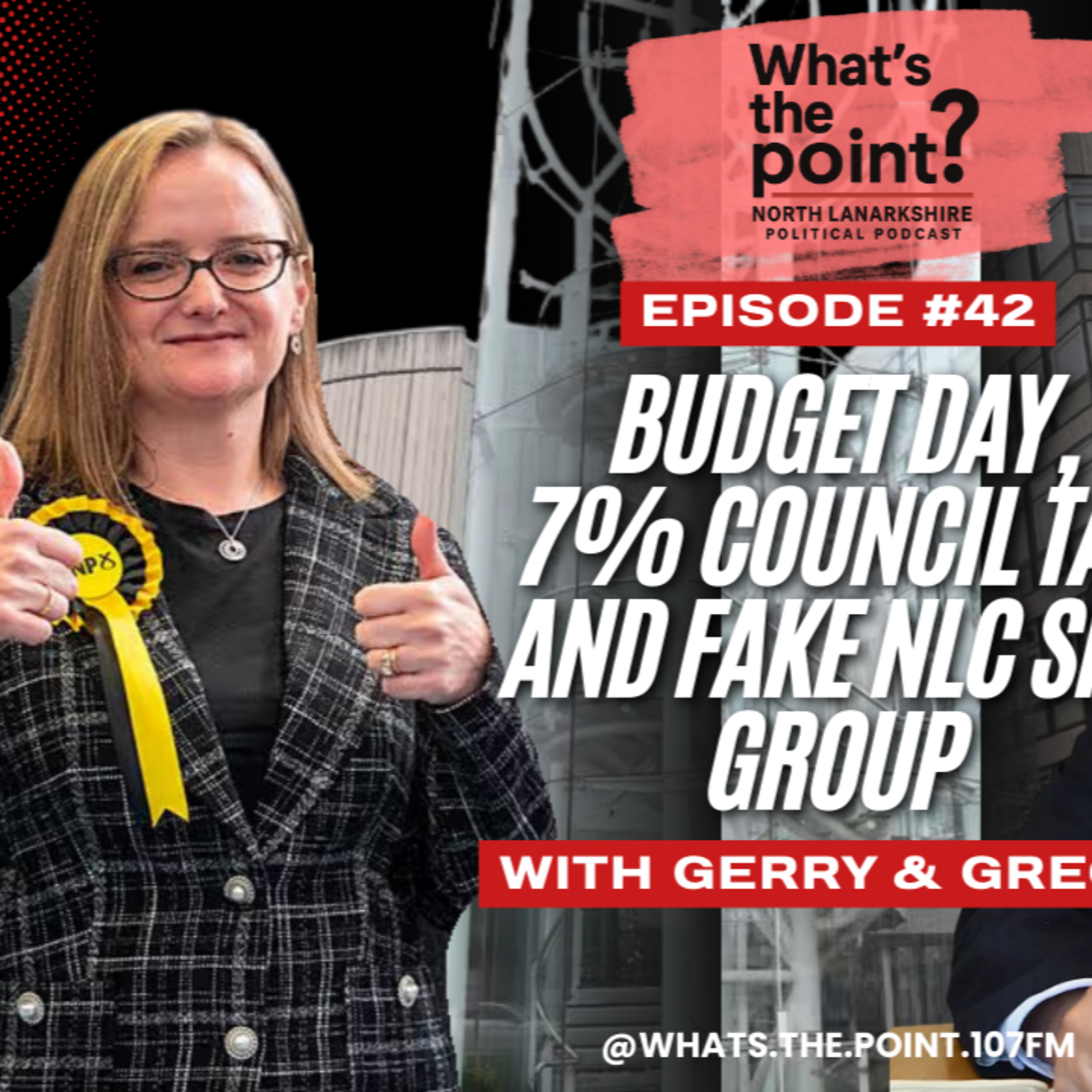 BUDGET DAY, 7% COUNCIL TAX RISE AND THE FAKE SNP GROUP. EP 42 episode artwork