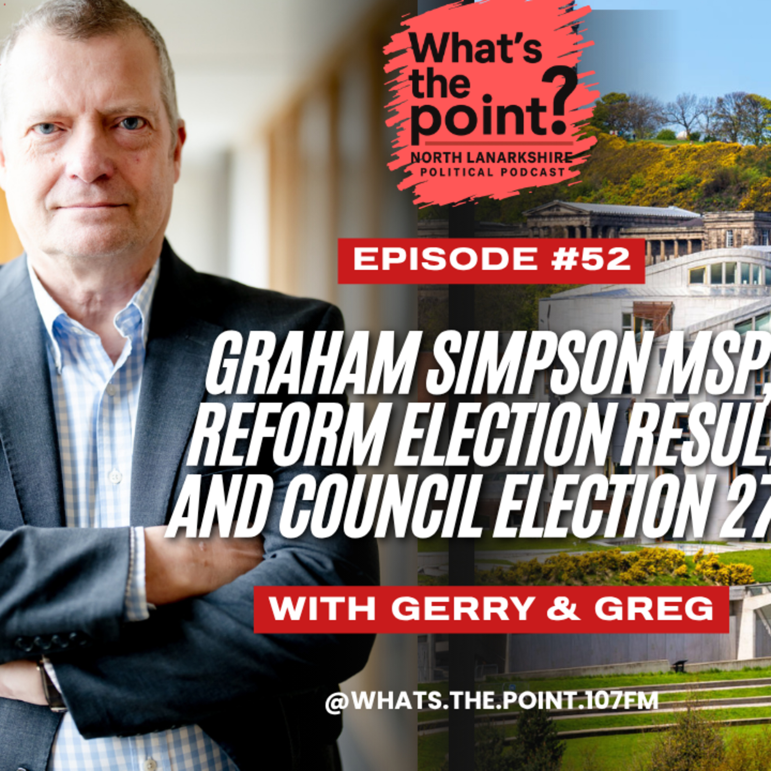 Reform’s Graham Simpson MSP, Reform UK’s Scotland Surge & Council Elections in 27. Ep. 52 episode artwork