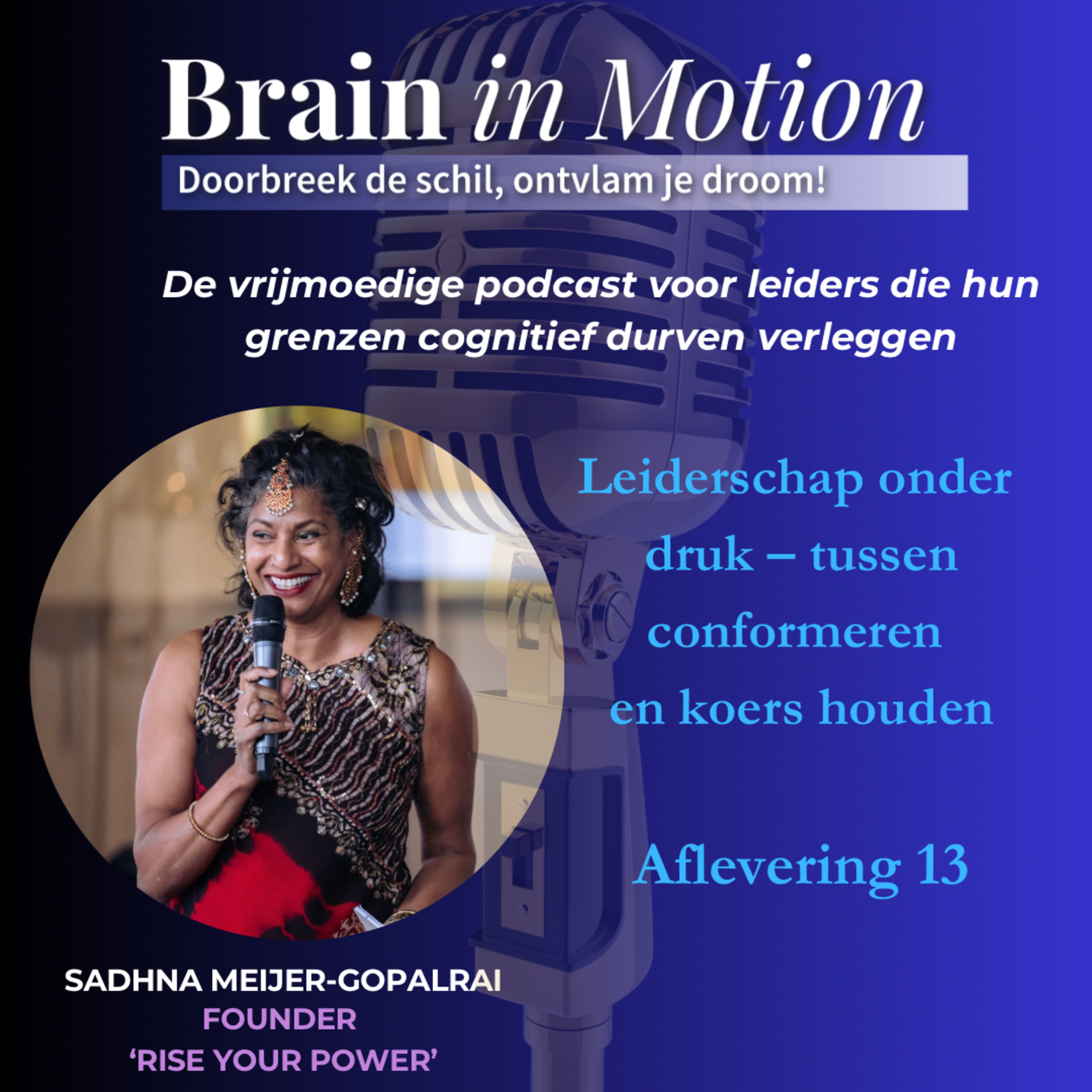 Leiderschap onder druk: tussen conformeren en koers houden - #aflevering 13 episode artwork