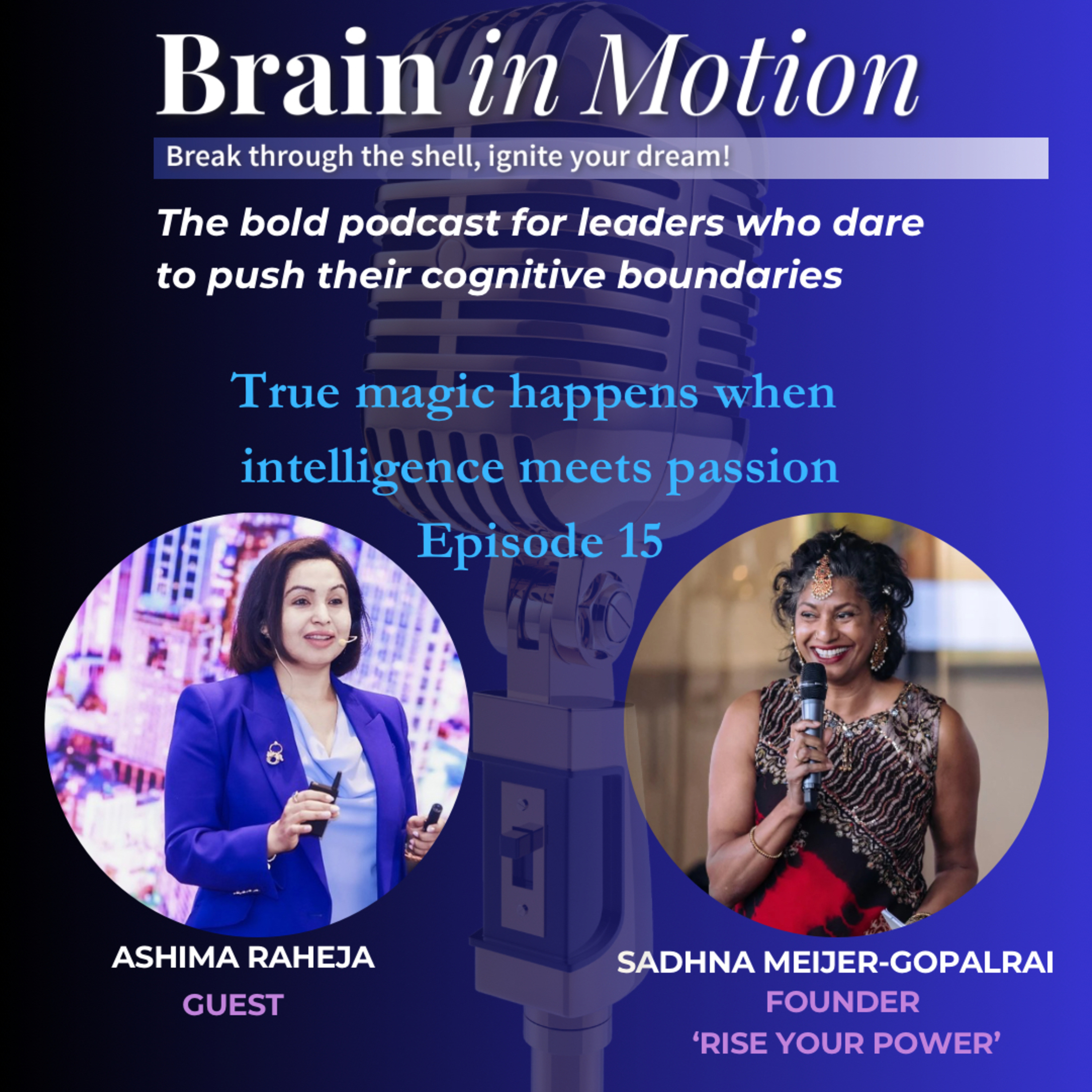 True magic happens when intelligence meets passion - #episode 15 episode artwork