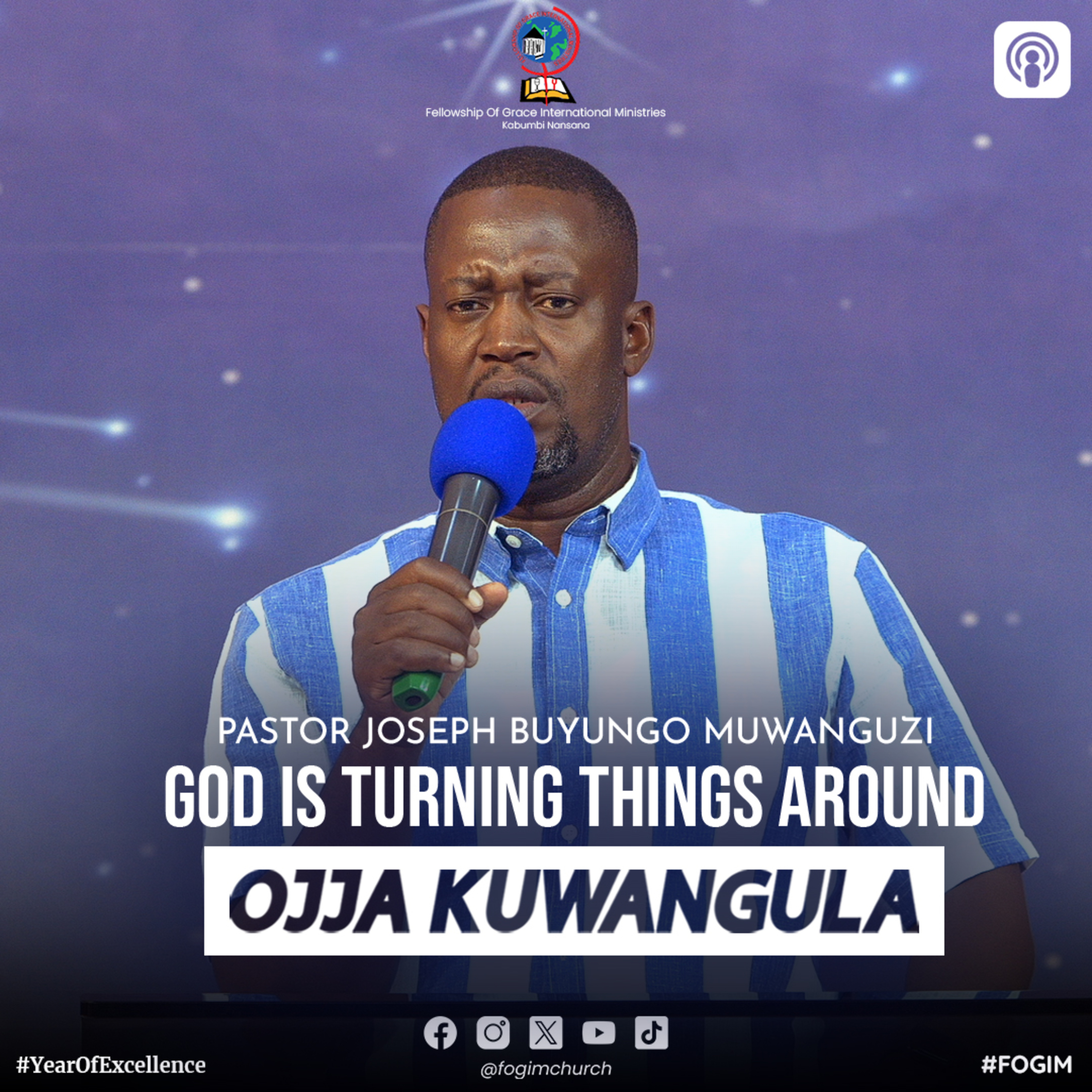 God Is Turning Things Around (Katonda Agenda Kukyusa Ebintu) - Pastor Joseph Buyungo Muwanguzi episode artwork