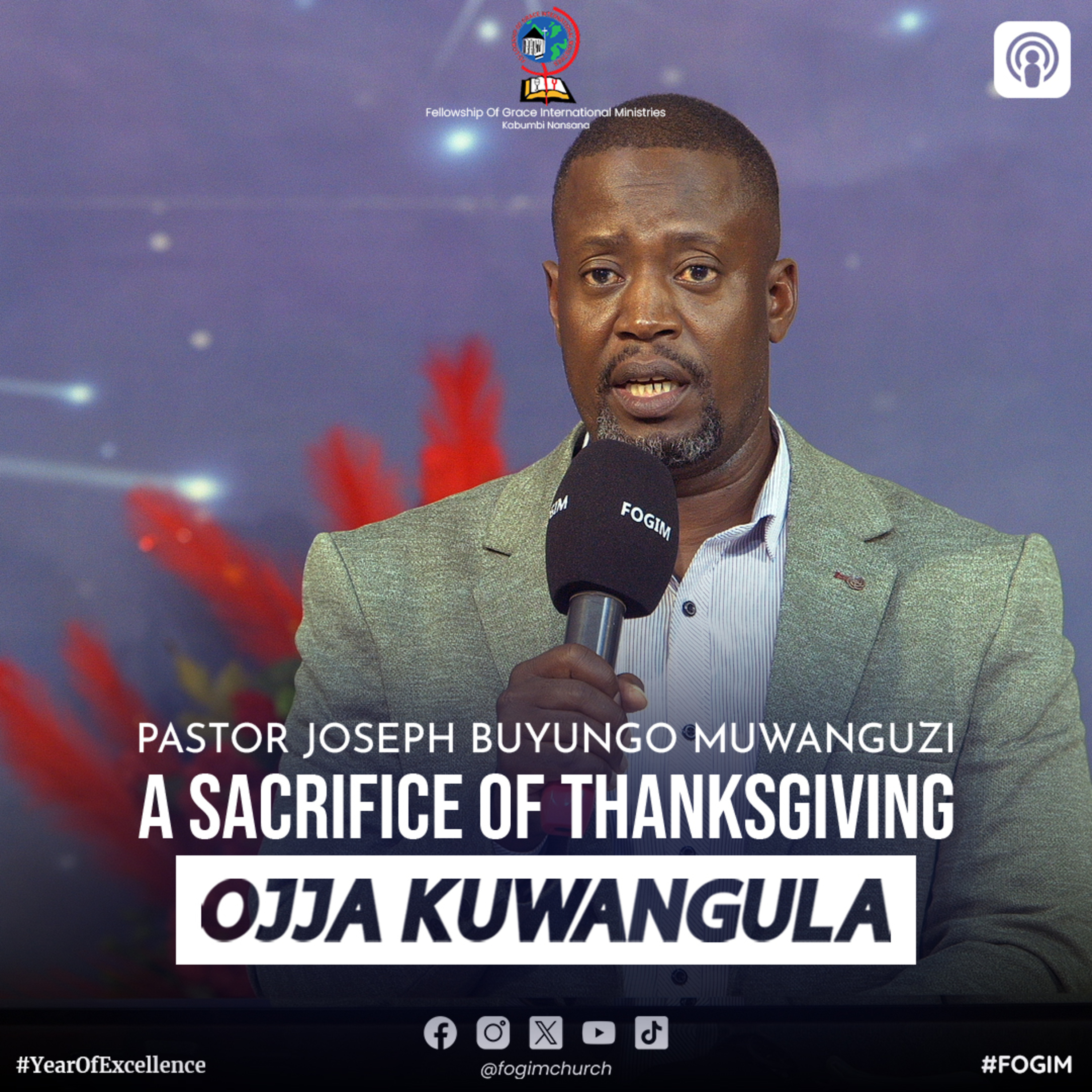 A Sacrifice Of Thanksgiving (Ssaddaaka Y'Okwebaza) - Pastor Joseph Buyungo Muwanguzi episode artwork