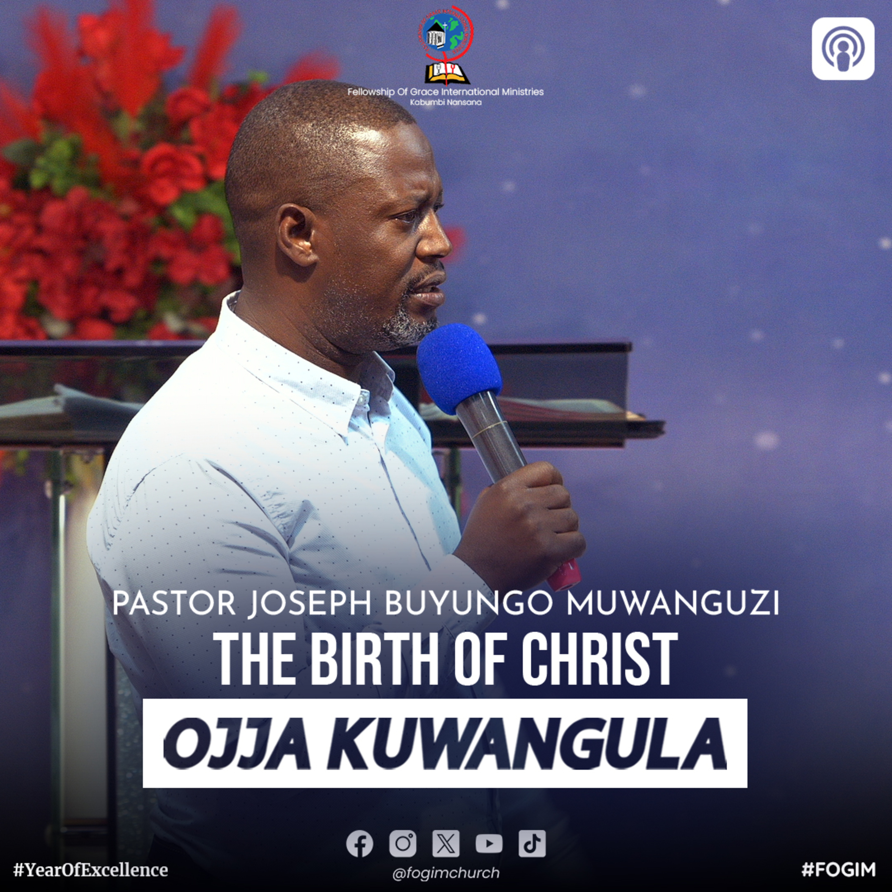 The Birth Of Christ (Okuzaalibwa Kristo) - Pastor Joseph Buyungo Muwanguzi episode artwork