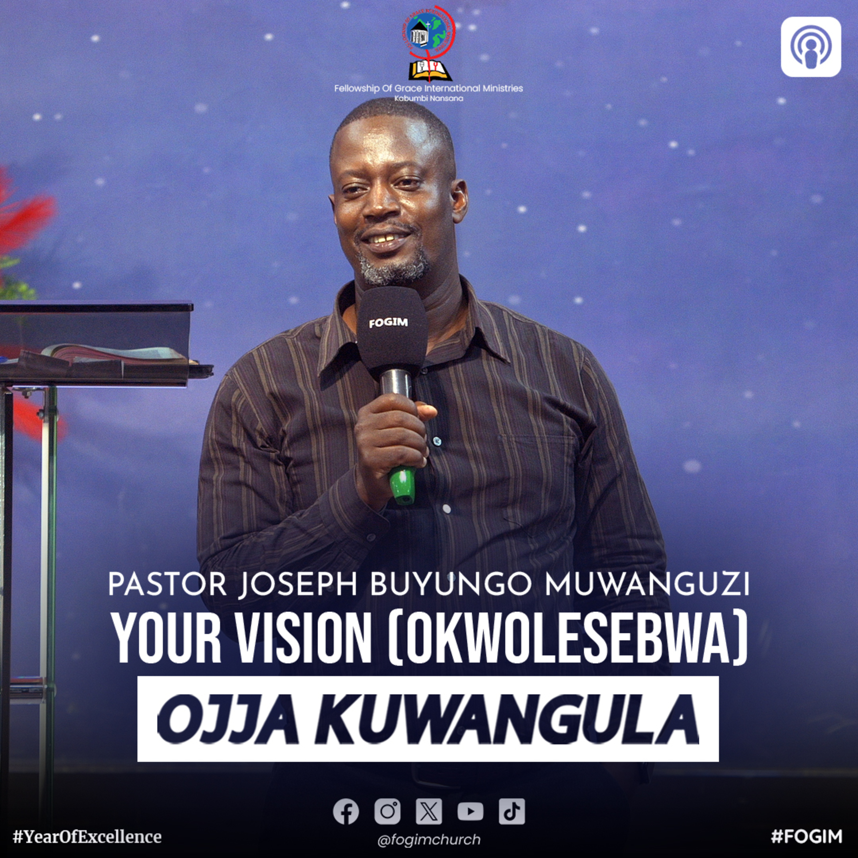 Your Vision (Okwolesebwa Ko) - Pastor Joseph Buyungo Muwanguzi episode artwork