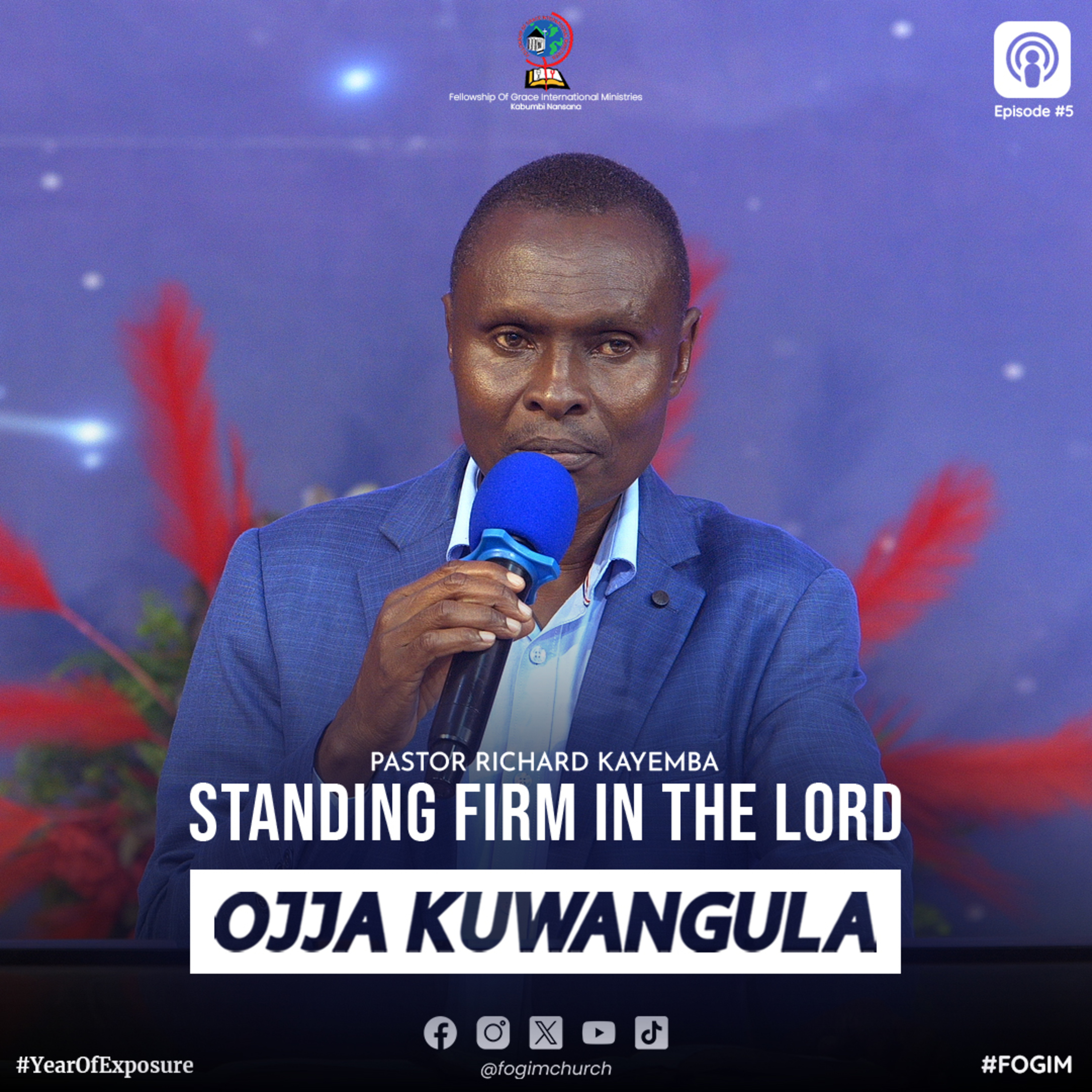 Standing Firm In The Lord (Okuyimirira Mu Katonda) - Pastor Richard Kayemba episode artwork