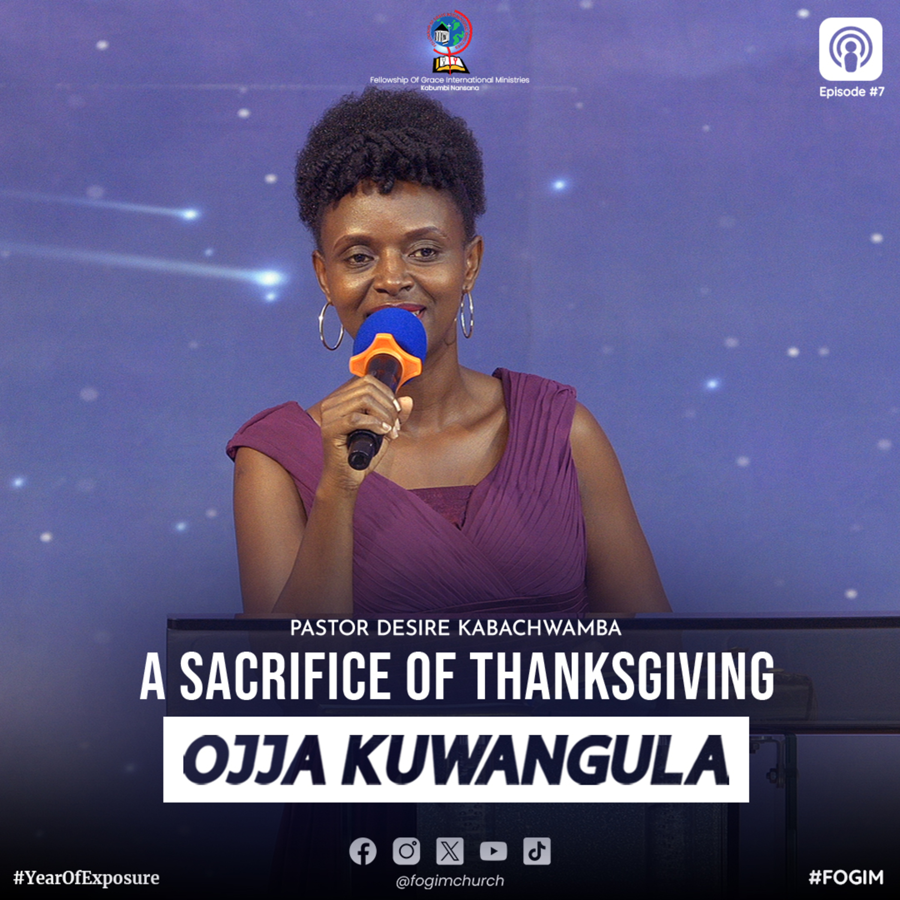 A Sacrifice Of Thanksgiving (Ssaddaaka Y'Okwebaza) - Pastor Desire Kabachwamba episode artwork