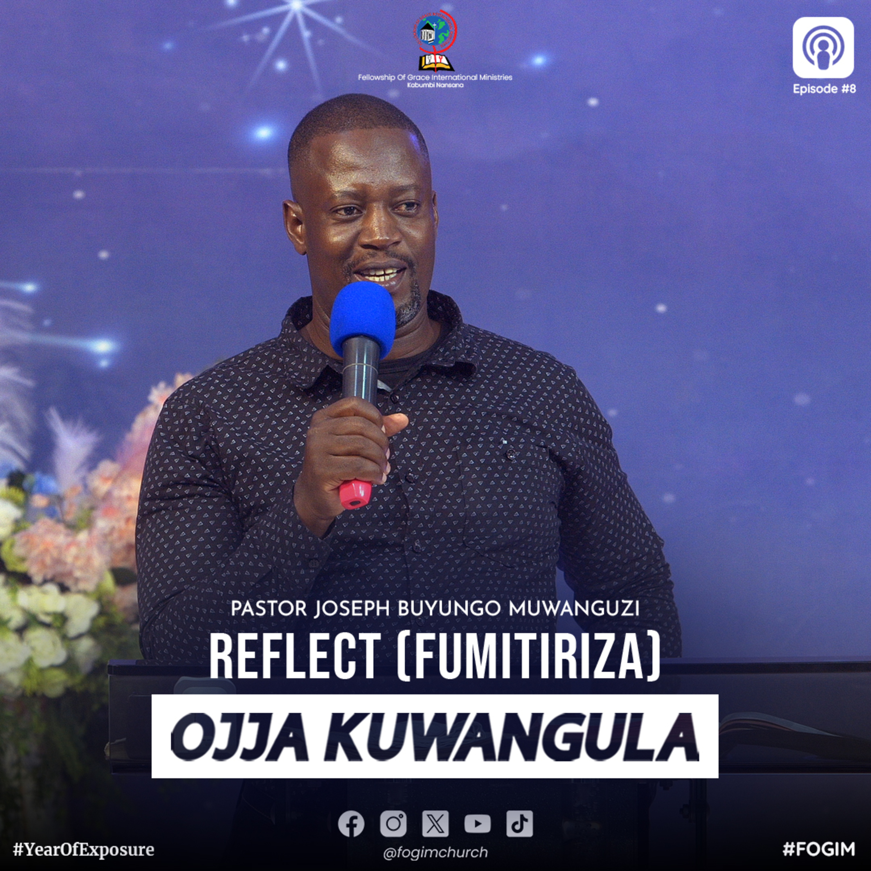 Reflect (Fumitiriza) - Pastor Joseph Buyungo Muwanguzi episode artwork