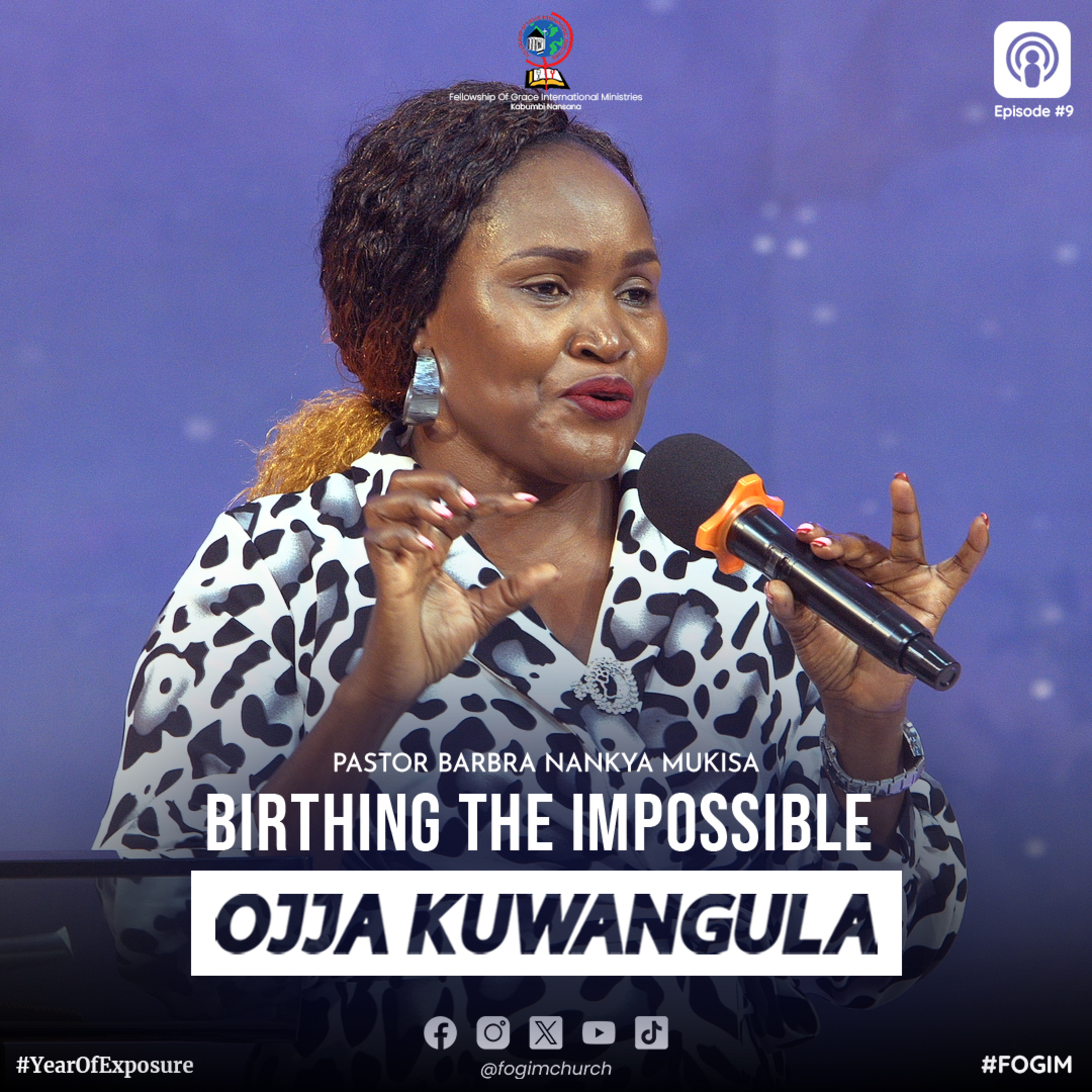 Birthing The Impossible (Okuzaala Ebigaanye) - Pastor Barbra Nankya Mukisa episode artwork