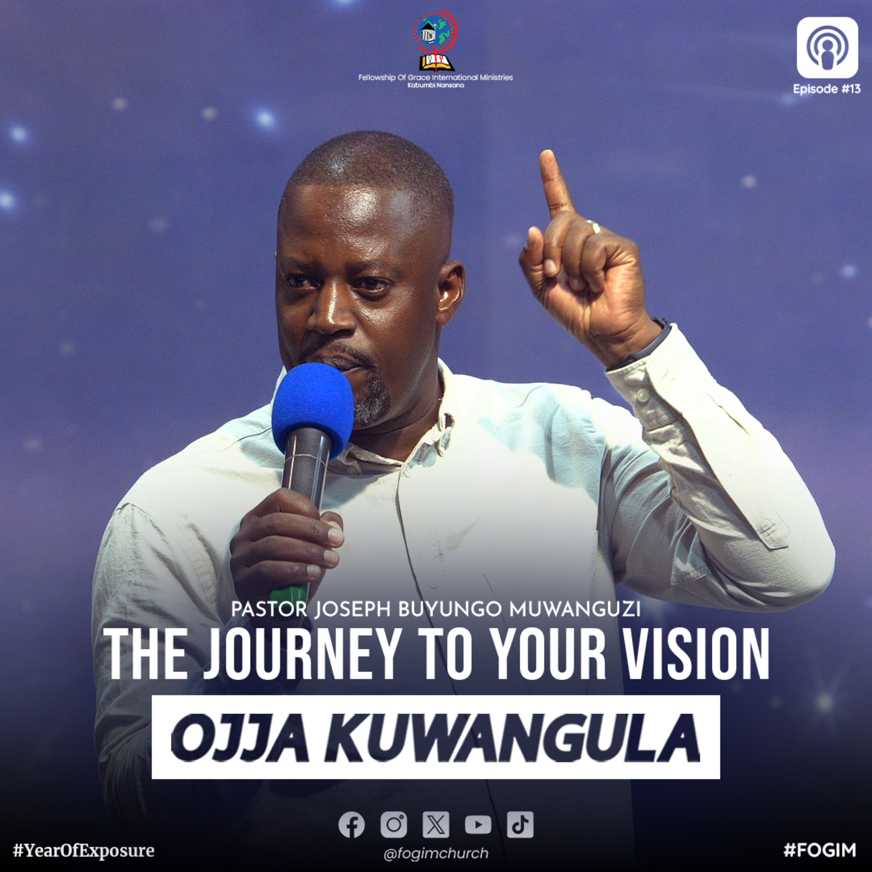 The Journey To Your Vision (Olugendo Okutuuka Ku Kwolesebwa Kwo)- Pastor Joseph Buyungo Muwanguzi episode artwork